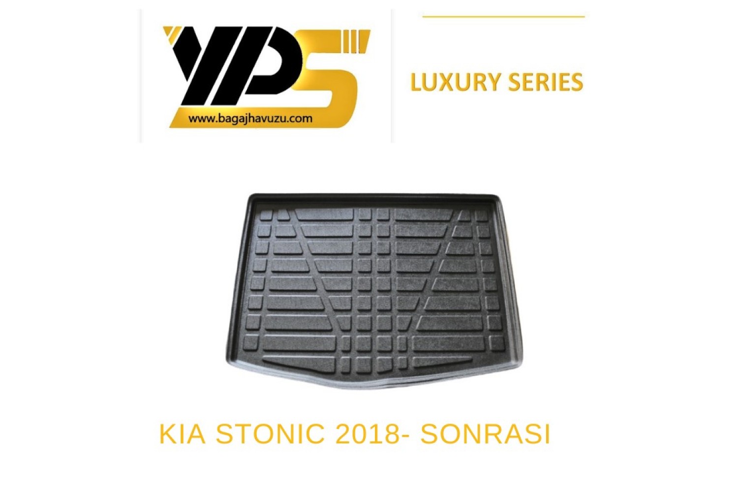STONIC (YB) 2018-2021+ LÜKS SERİ BAGAJ HAVUZU