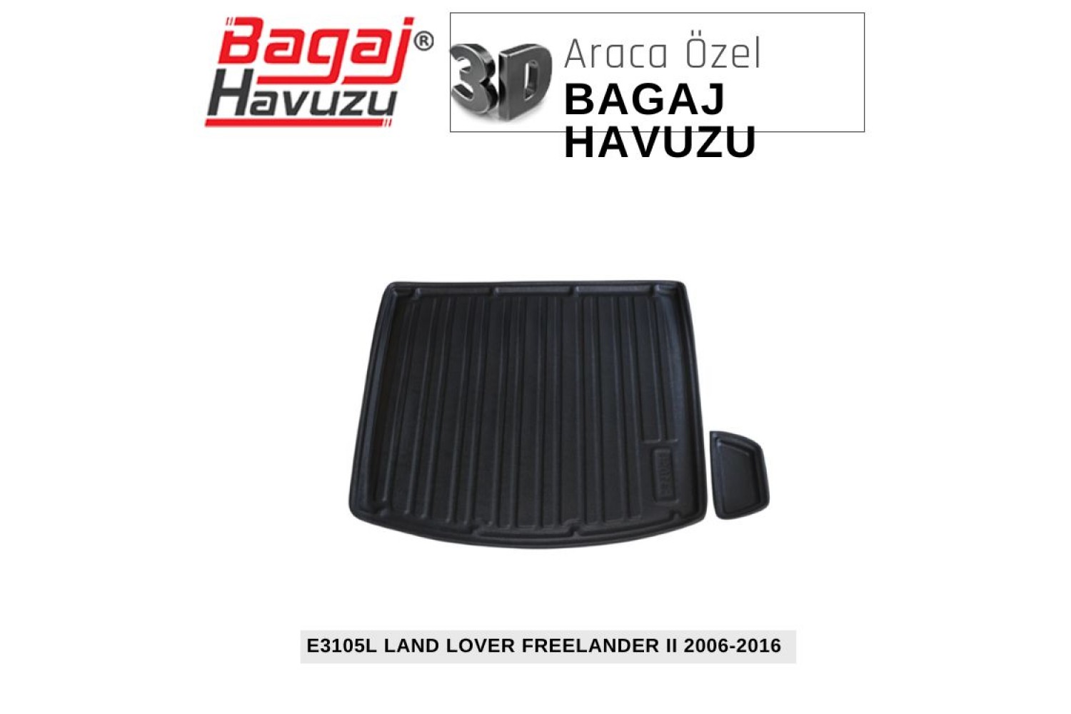 FREELANDER II 2006-2016 EKONOMİK SERİ BAGAJ HAVUZU