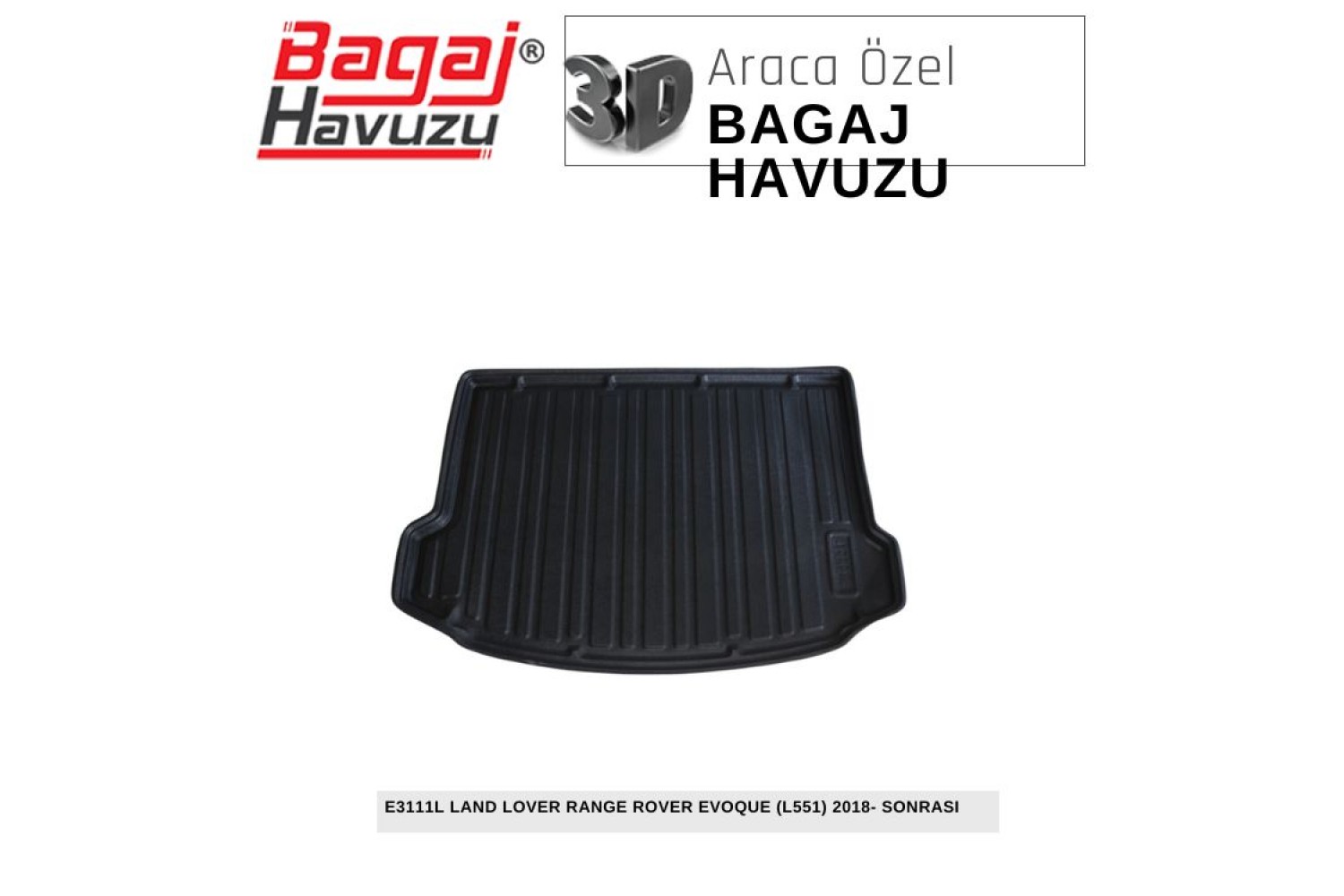 RANGE ROVER EVOQUE (L551) 2018+ EKONOMİK SERİ BAGAJ HAVUZU