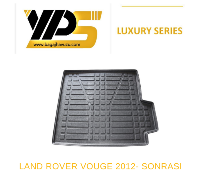 RANGE ROVER IV (L405) / VOUGE 2012-2017 LÜKS SERİ BAGAJ HAVUZU