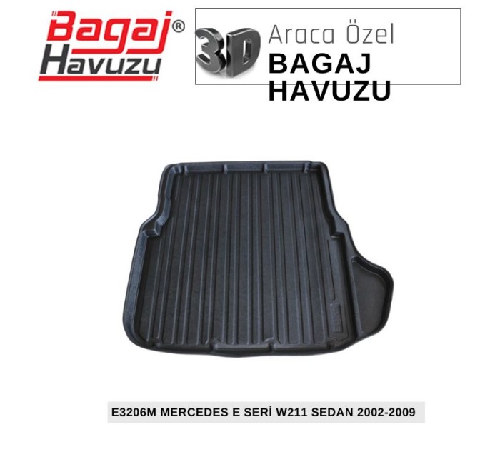 E SERİ (W211) SEDAN 2002-2009 EKONOMİK SERİ BAGAJ HAVUZU