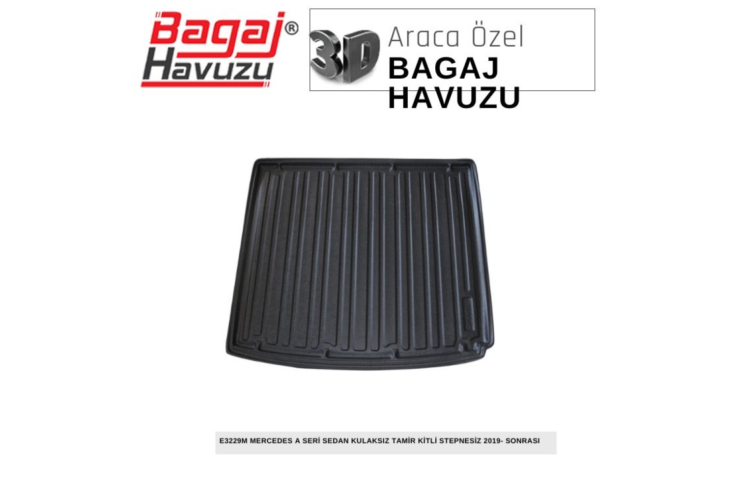 A SERİ SEDAN (W177) KULAKSIZ TAMİR KİTLİ STEPNESİZ 2019+ EKONOMİK SERİ BAGAJ HAVUZU