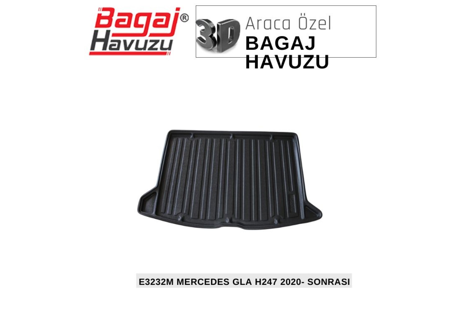 GLA (H247) 2020+ EKONOMİK SERİ BAGAJ HAVUZU