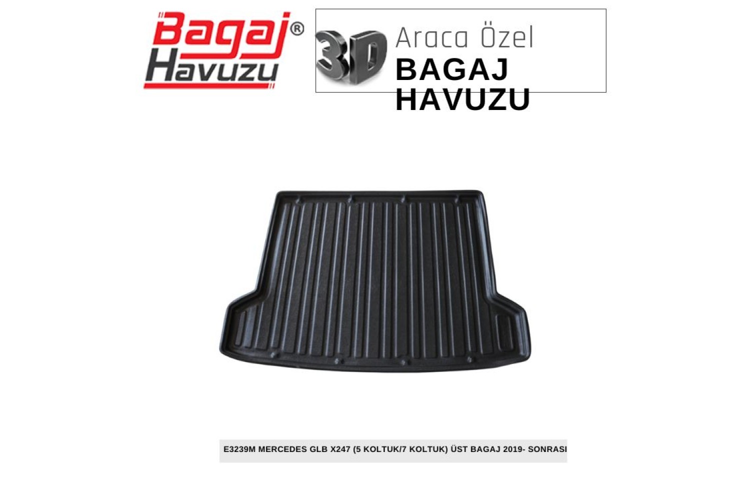 GLB (X247) 2019+ EKONOMİK SERİ BAGAJ HAVUZU