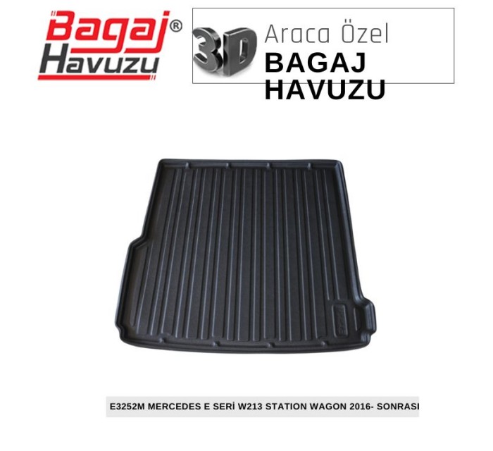 E SERİ (W213) KOMBI - STATION WAGON 2016+ EKONOMİK SERİ BAGAJ HAVUZU