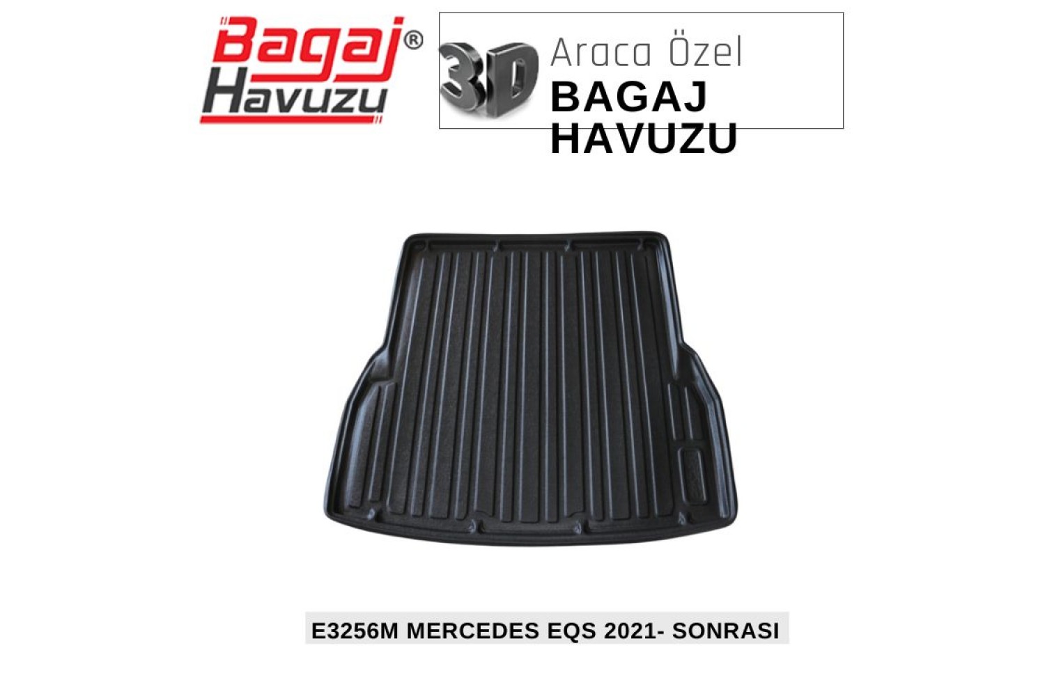 EQS (V297) SEDAN 2021+ EKONOMİK SERİ BAGAJ HAVUZU