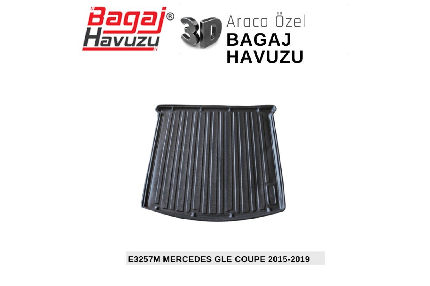 GLE (C292) COUPE 2015-2019 EKONOMİK SERİ BAGAJ HAVUZU