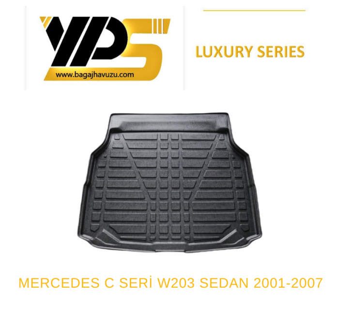 C SERİ (W203) SEDAN 2001-2007 LÜKS SERİ BAGAJ HAVUZU