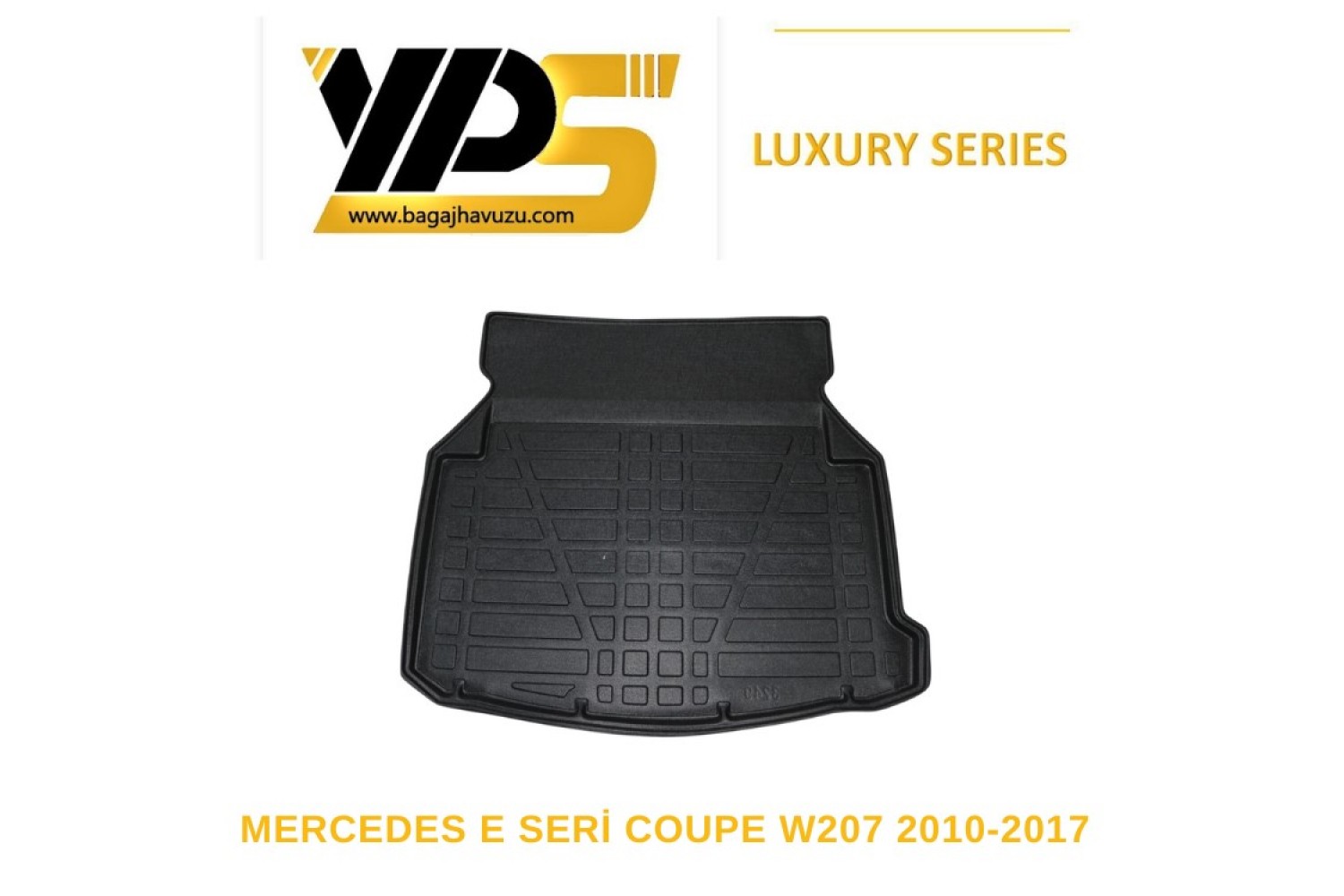 E SERİ (W207) COUPE 2010-2017 LÜKS SERİ BAGAJ HAVUZU