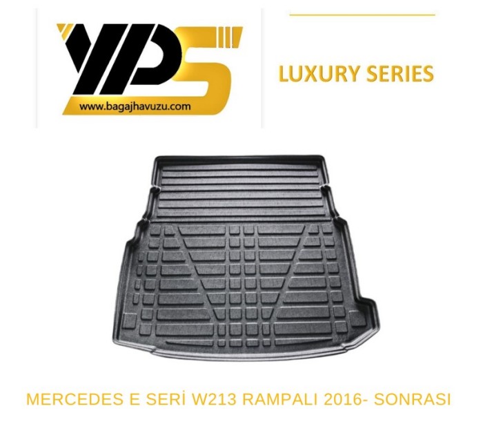 E SERİ (W213) RAMPALI MODEL SEDAN 2016+ LÜKS SERİ BAGAJ HAVUZU