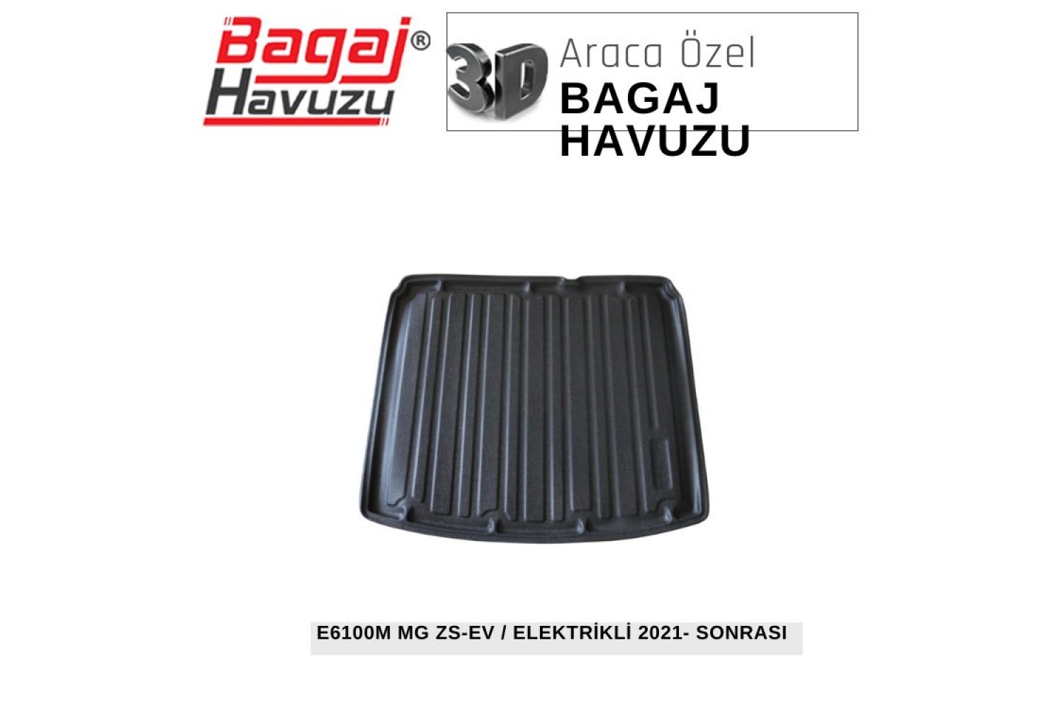 ZS-EV BENZİN / ELEKTRİKLİ 2021+ EKONOMİK SERİ BAGAJ HAVUZU