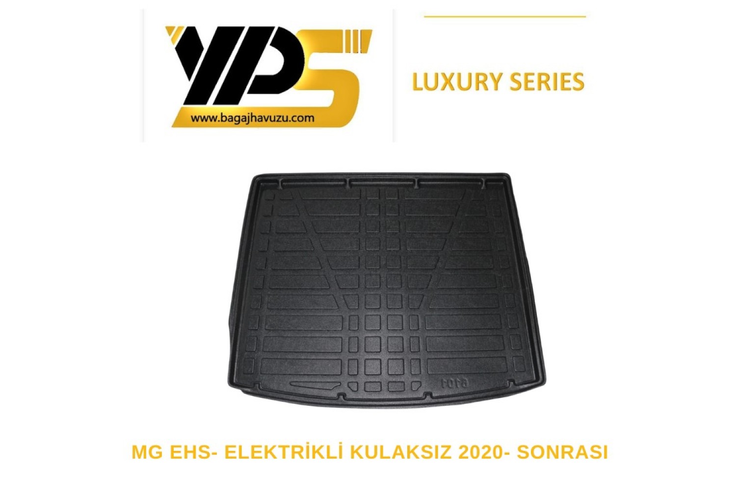 EHS / ELEKTRİKLİ KULAKSIZ 2020+ LÜKS SERİ BAGAJ HAVUZU