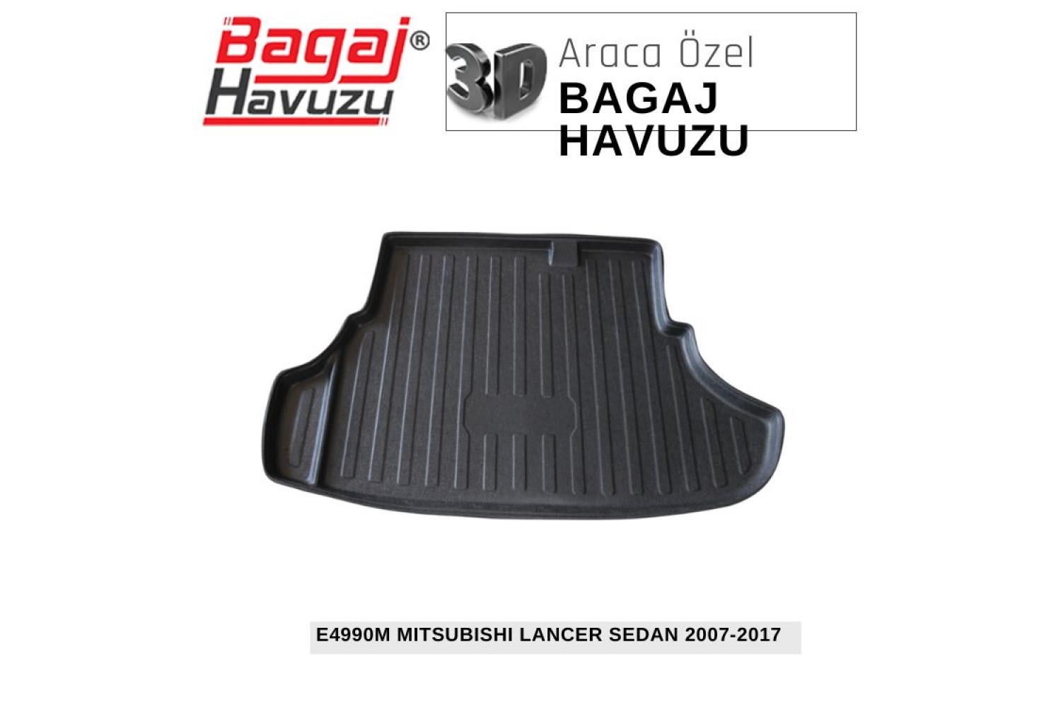 LANCER (IX) SEDAN 2007-2017 EKONOMİK SERİ BAGAJ HAVUZU