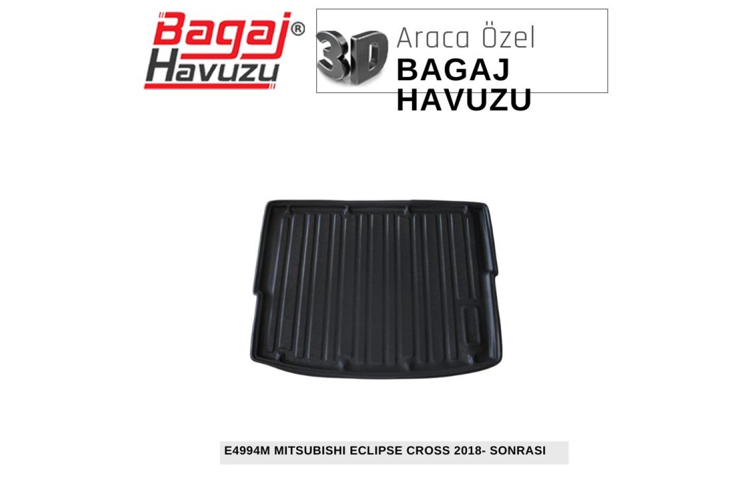 ECLIPSE CROSS 2018+ EKONOMİK SERİ BAGAJ HAVUZU