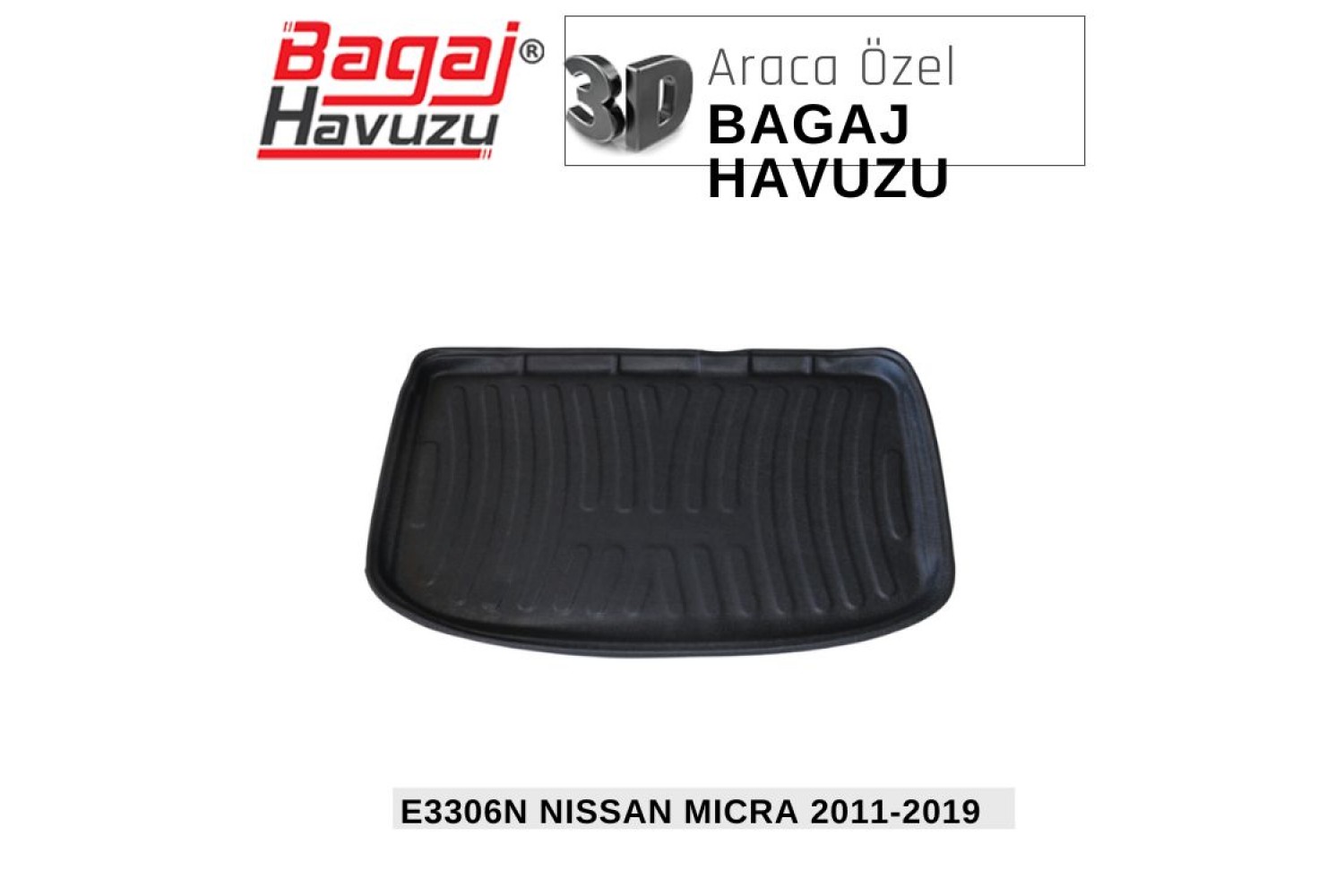 MICRA (K13) 2010-2019 EKONOMİK SERİ BAGAJ HAVUZU