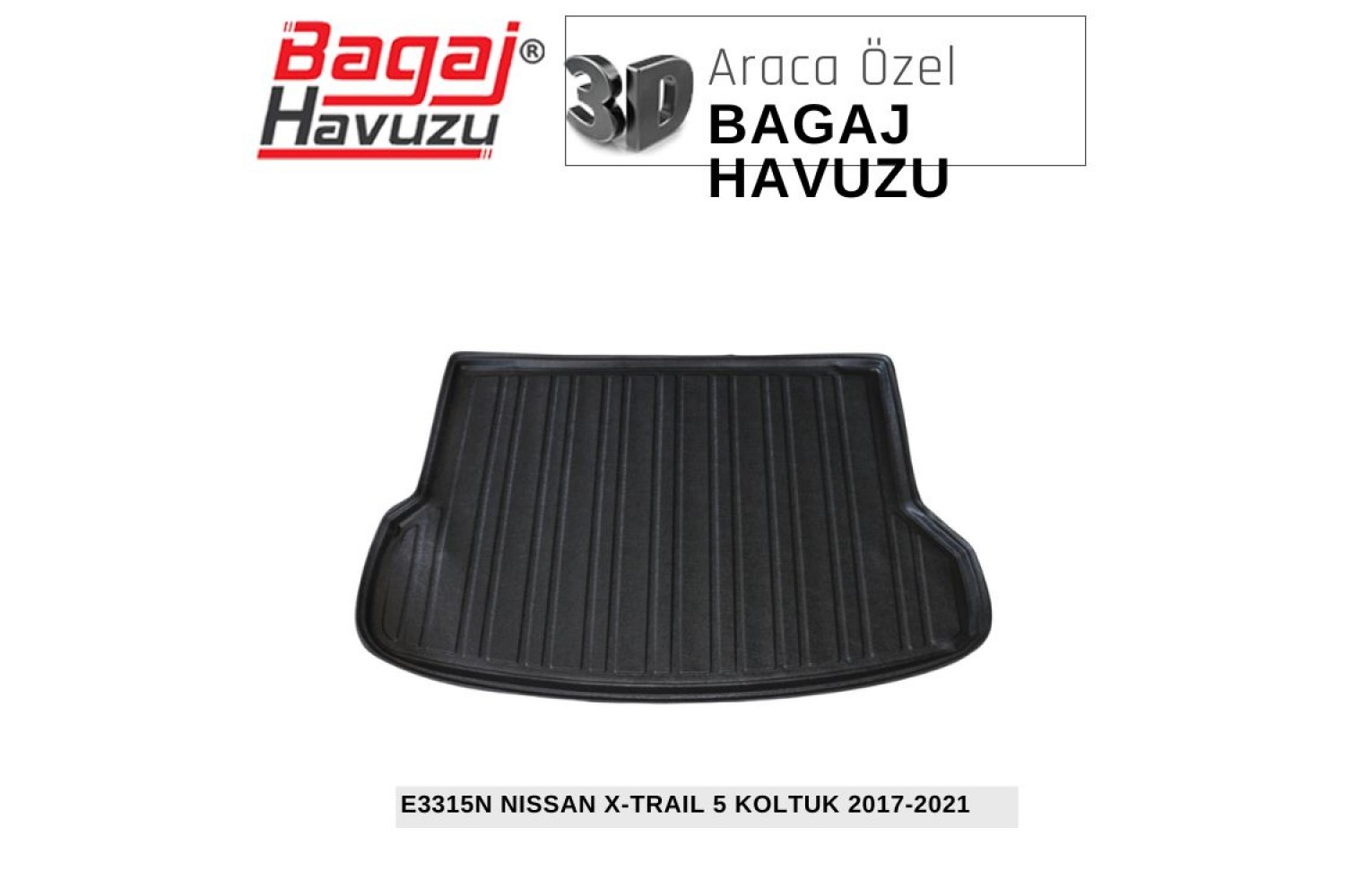 X-TRAIL III (T32) 5 KOLTUK 2017-2021 EKONOMİK SERİ BAGAJ HAVUZU