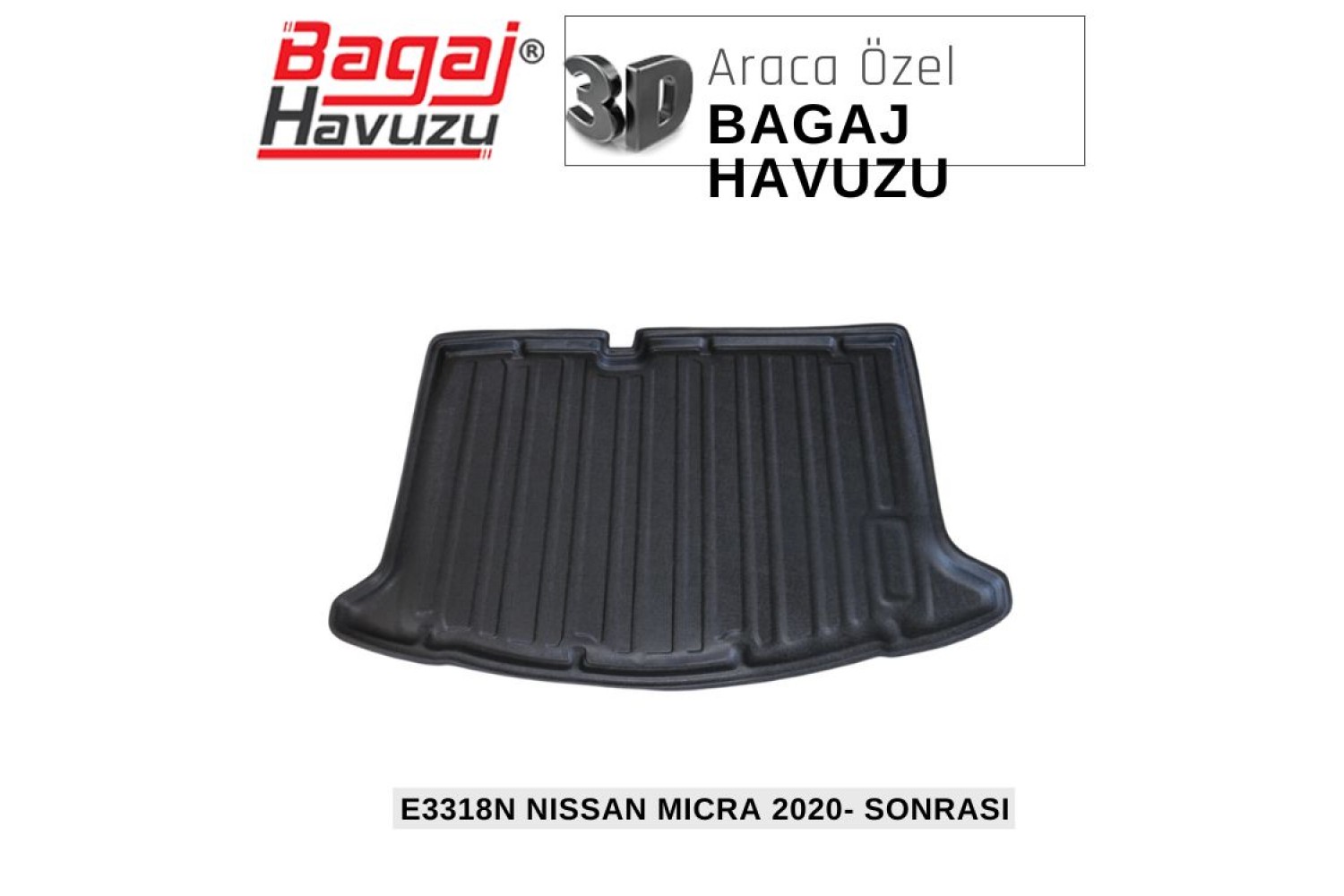 MICRA (K14) 2020+ EKONOMİK SERİ BAGAJ HAVUZU