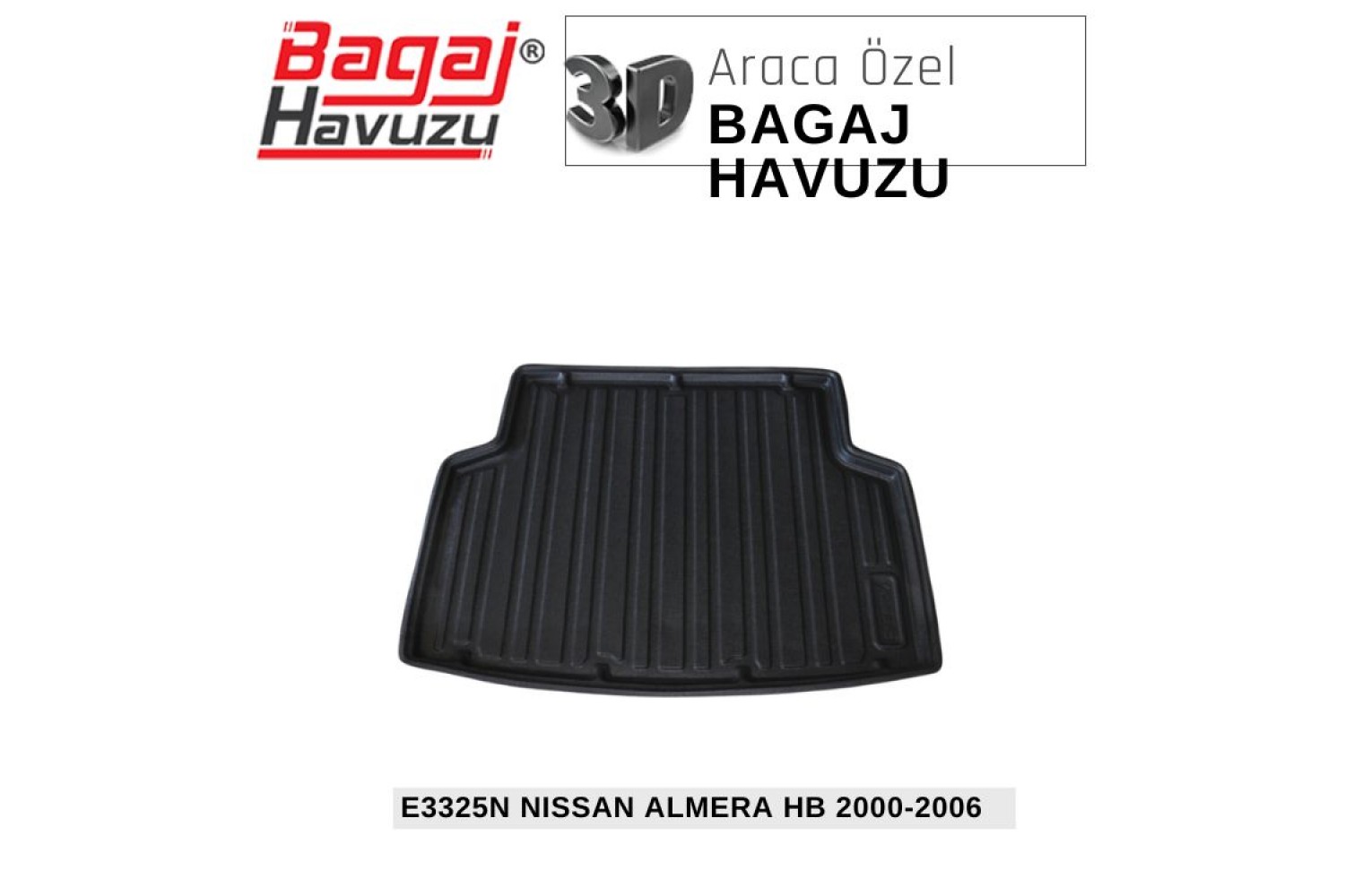 ALMERA HB (N16) 2000-2006 EKONOMİK SERİ BAGAJ HAVUZU