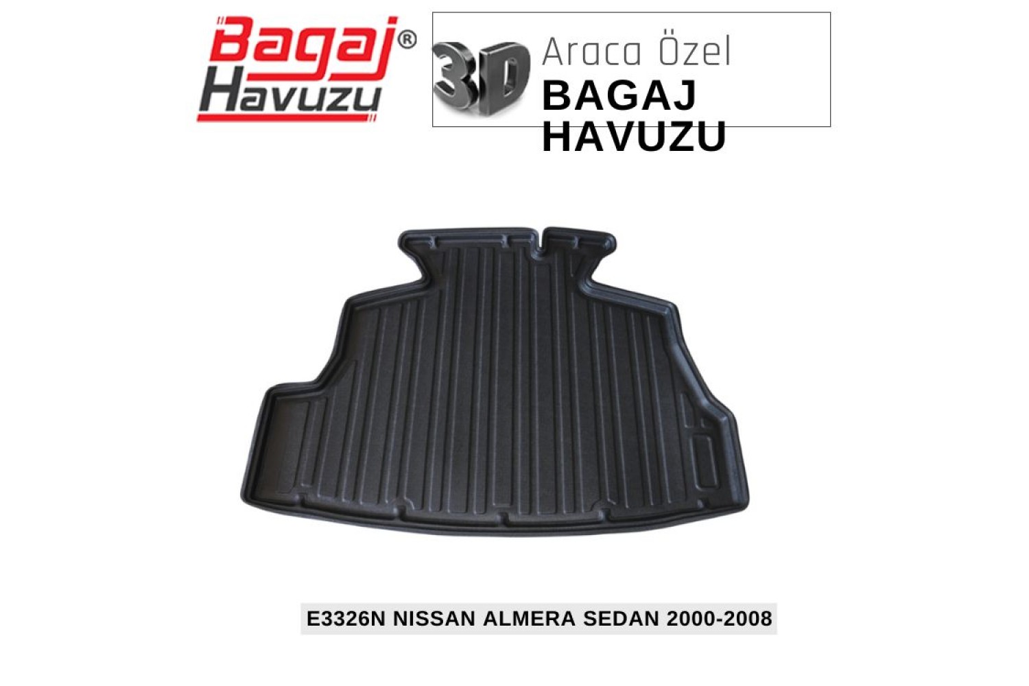 ALMERA SEDAN (N16) 2000-2008 EKONOMİK SERİ BAGAJ HAVUZU