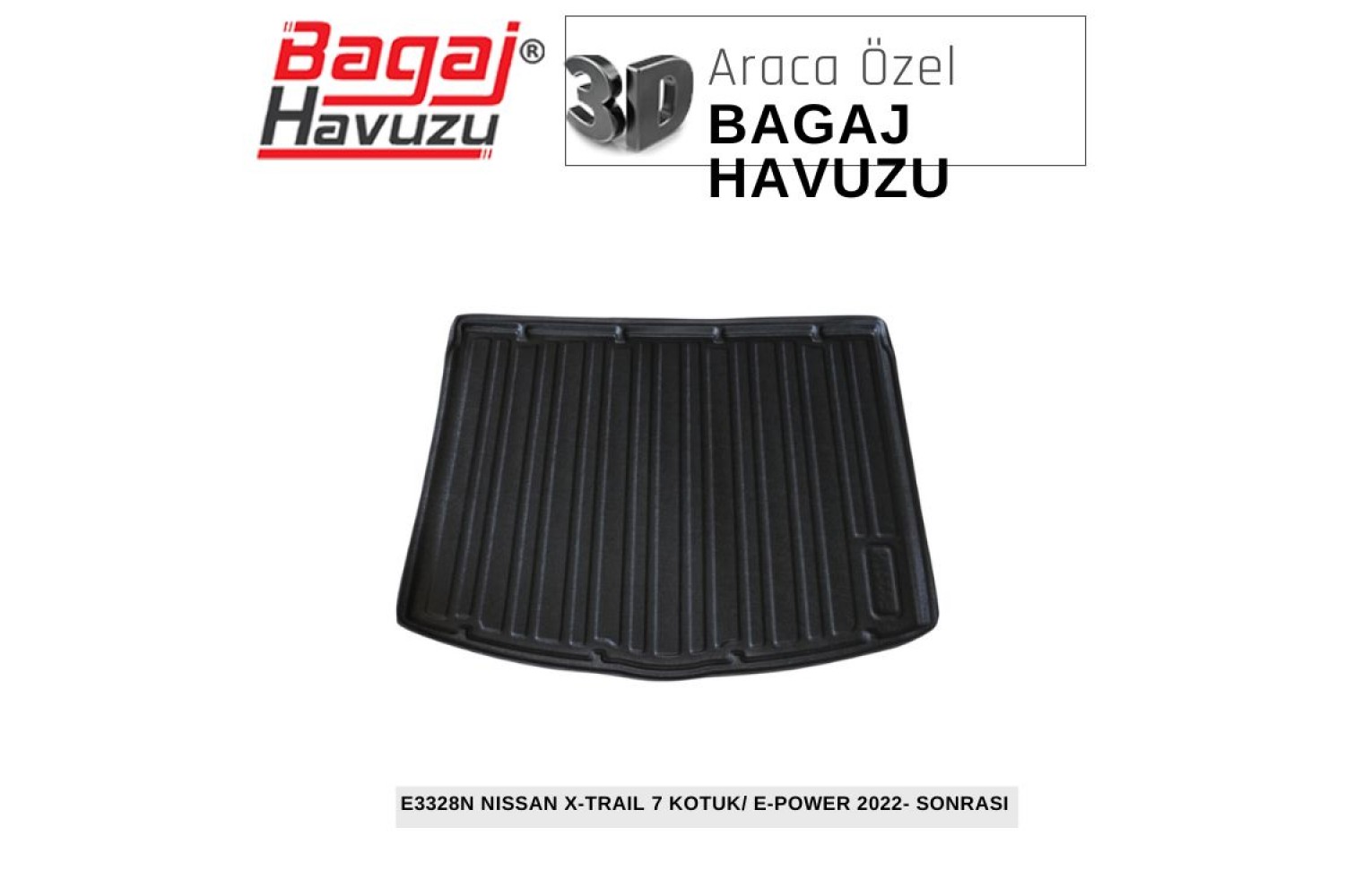 X-TRAIL IV (T33) 7 KOLTUK / E-POWER 2022+ EKONOMİK SERİ BAGAJ HAVUZU