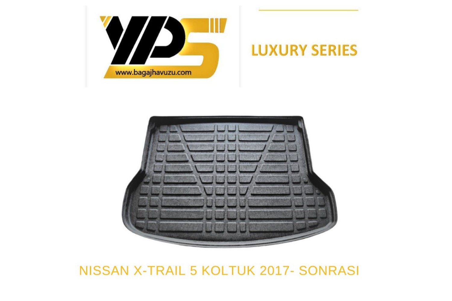 X-TRAIL III (T32) 5 KOLTUK 2017-2021 LÜKS SERİ BAGAJ HAVUZU