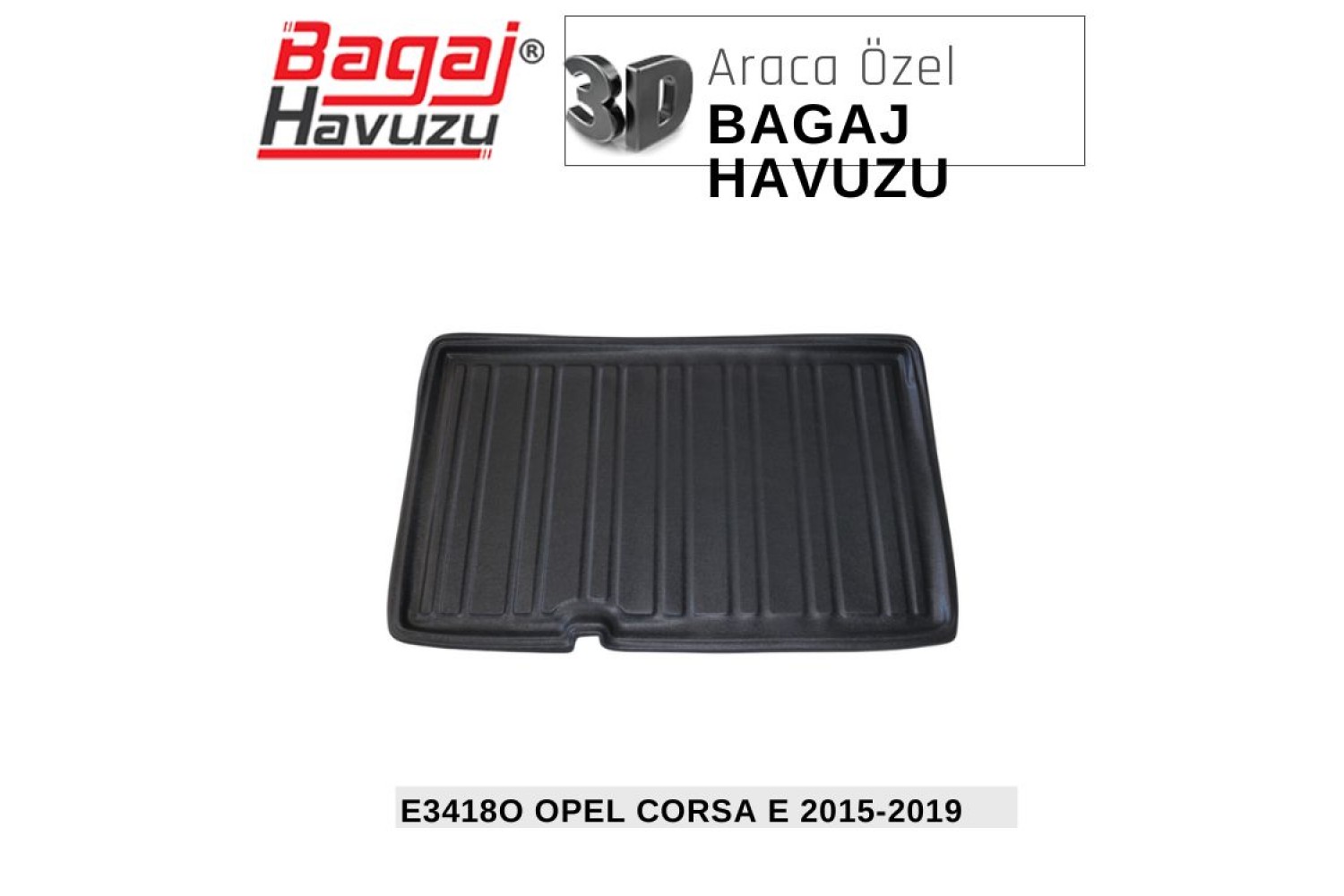 CORSA (E) 2015-2019 EKONOMİK SERİ BAGAJ HAVUZU