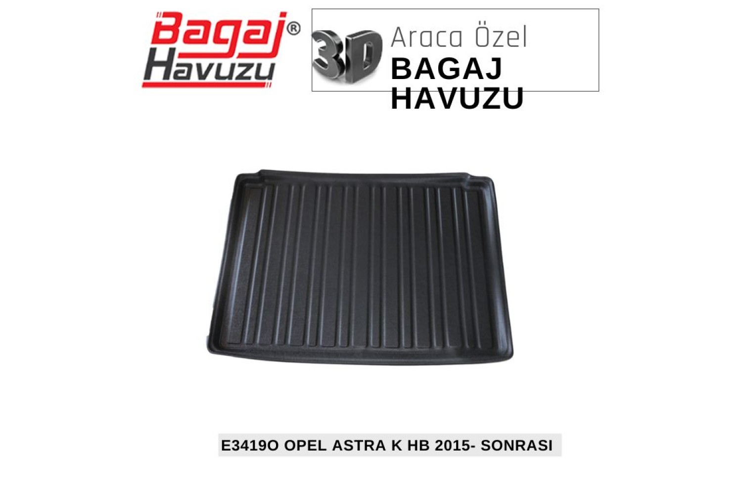 ASTRA (K) HB 2015-2021 EKONOMİK SERİ BAGAJ HAVUZU