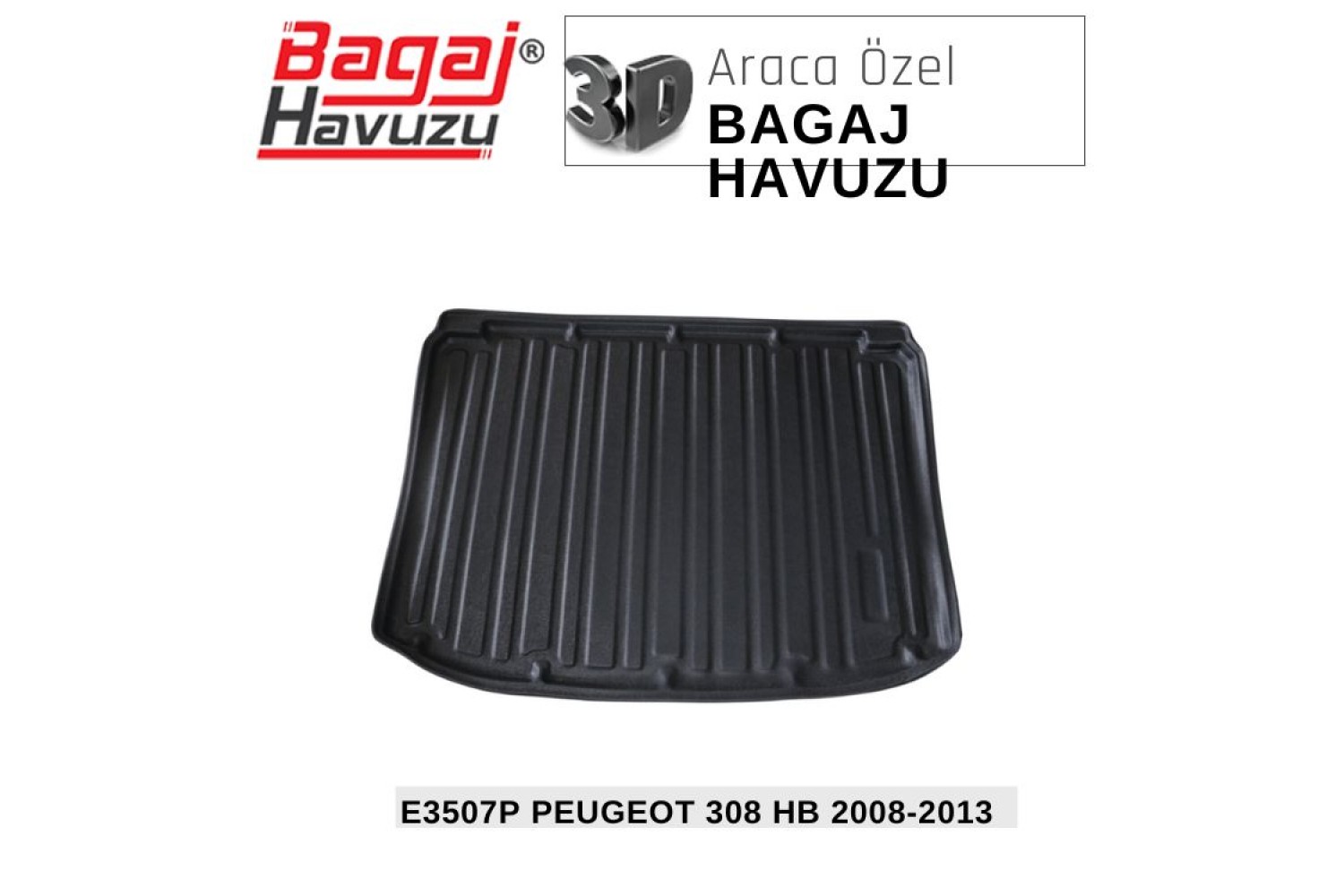 308 (I) HB 2008-2014 EKONOMİK SERİ BAGAJ HAVUZU