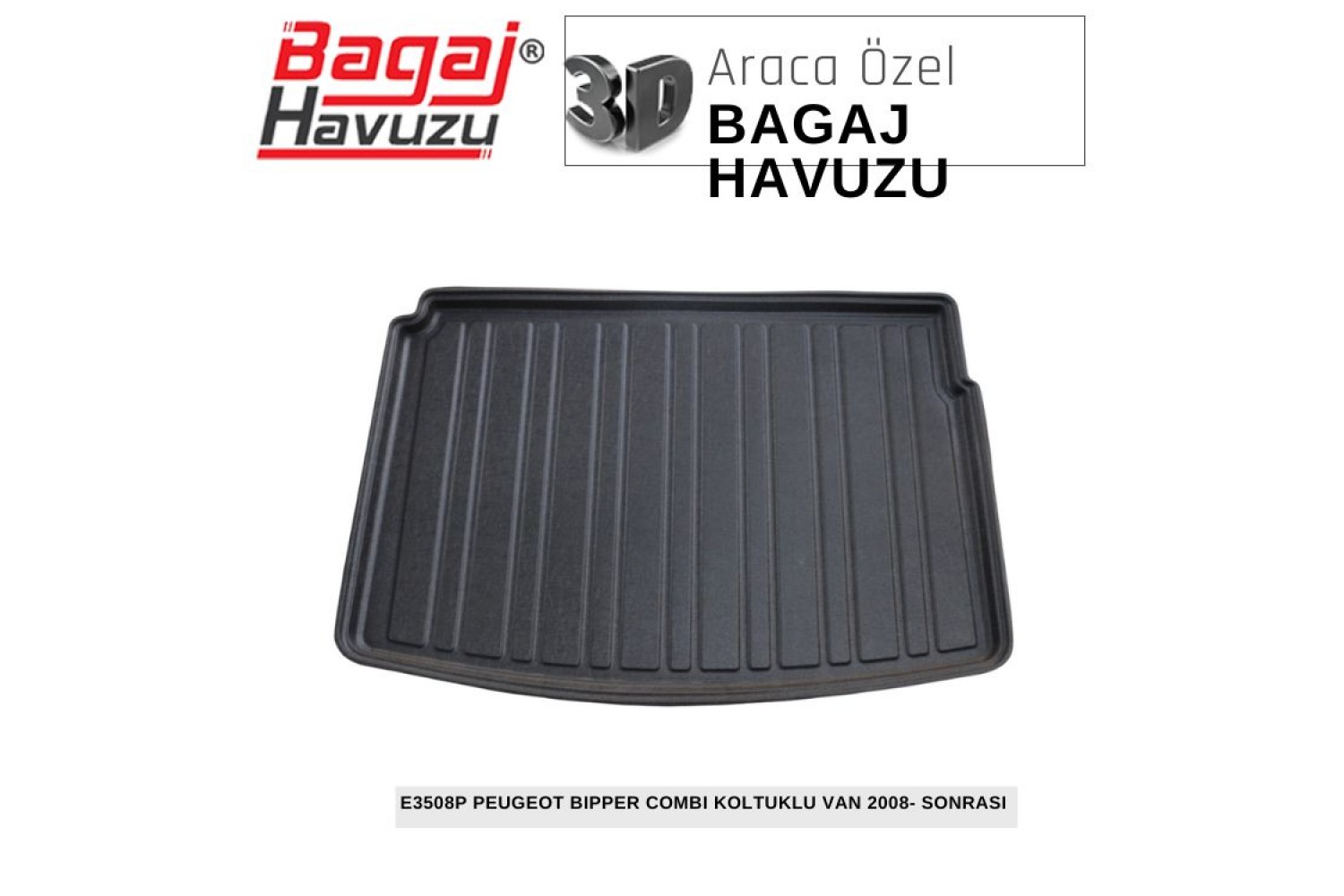 BIPPER STANDART 2008+ EKONOMİK SERİ BAGAJ HAVUZU