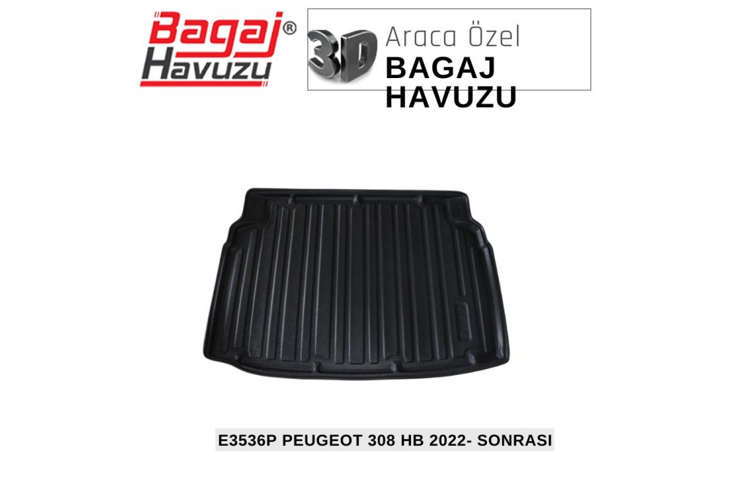 308 (III) HB 2022+ EKONOMİK SERİ BAGAJ HAVUZU