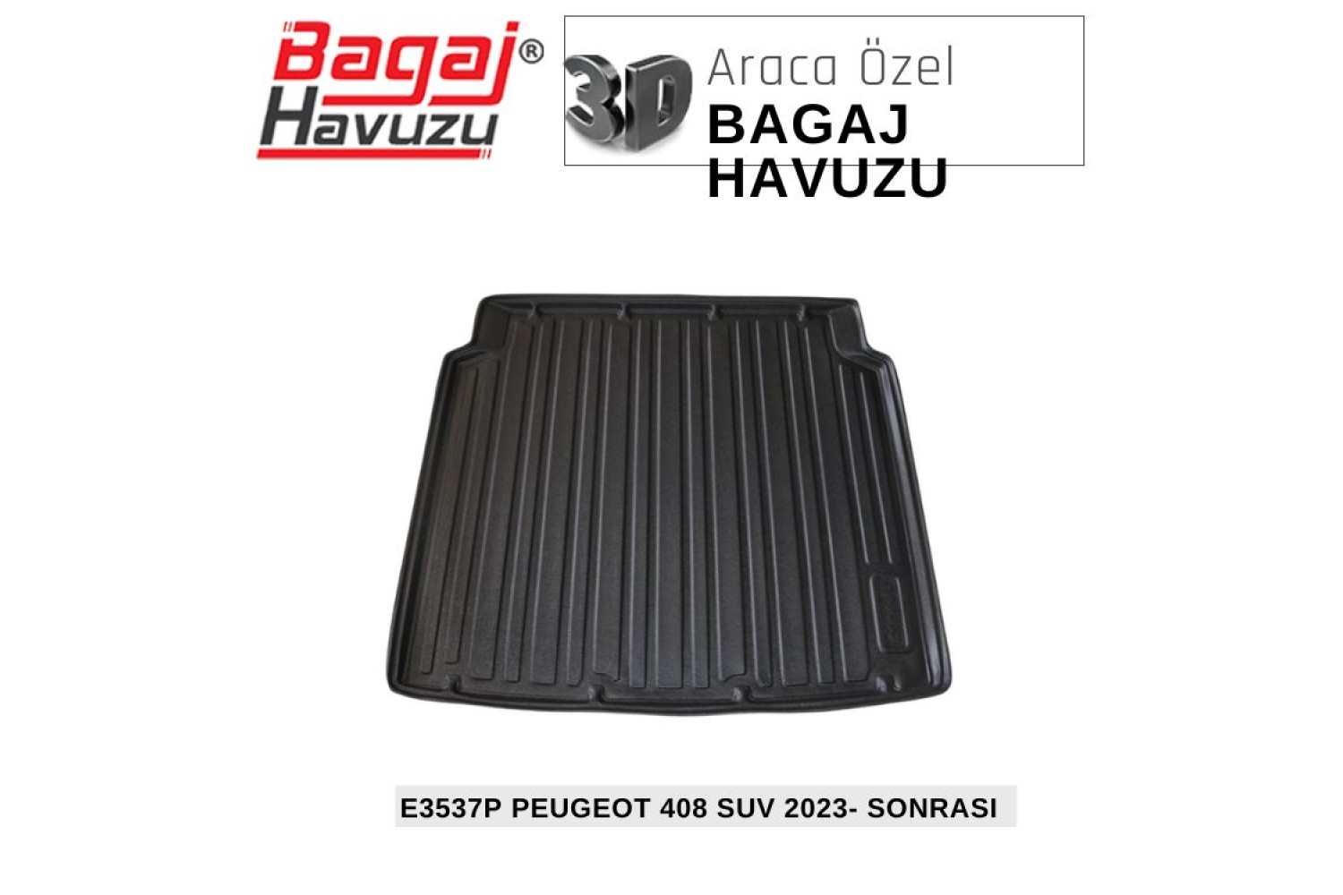 408 2023+ EKONOMİK SERİ BAGAJ HAVUZU
