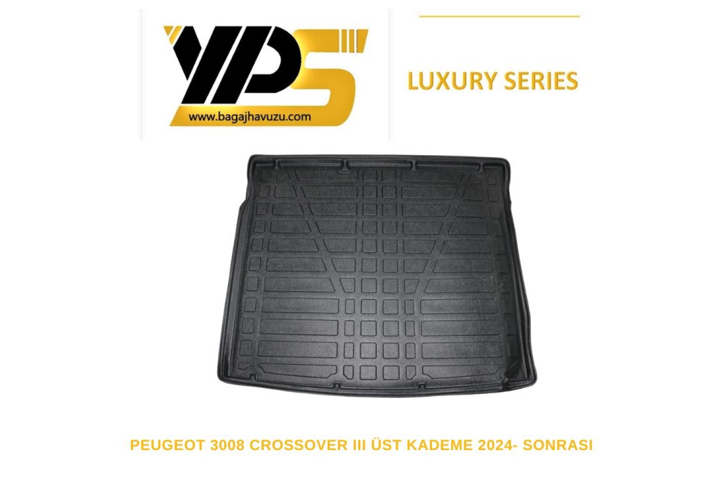 3008 CROSSOVER (III) 2024+ LÜKS SERİ BAGAJ HAVUZU