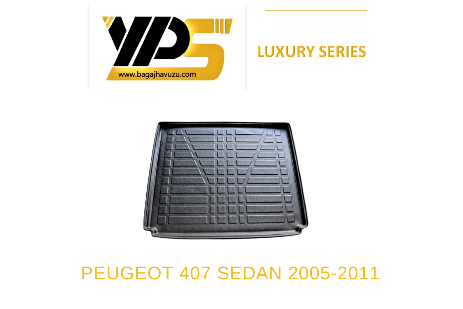 407 SEDAN 2005-2011 LÜKS SERİ BAGAJ HAVUZU
