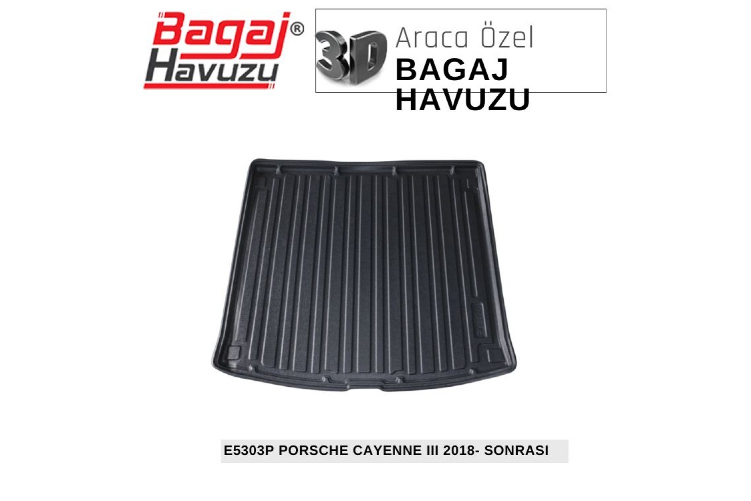 CAYANNE III (PO536) 2018+ EKONOMİK SERİ BAGAJ HAVUZU