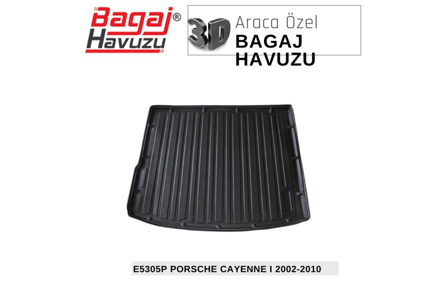 CAYENNE I (9PA) 2002-2010 EKONOMİK SERİ BAGAJ HAVUZU