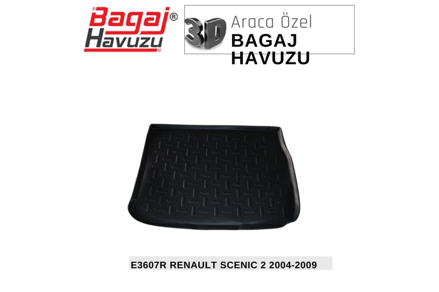 SCENIC (II) 2004-2009 EKONOMİK SERİ BAGAJ HAVUZU