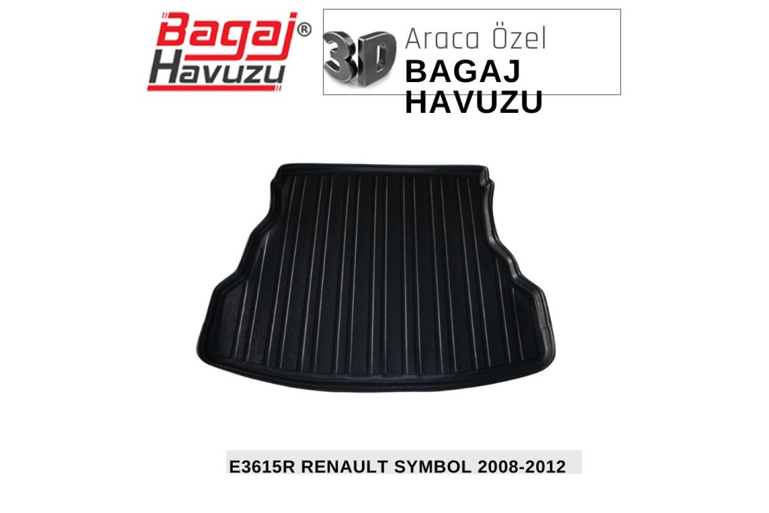 SYMBOL (II) 2008-2012 EKONOMİK SERİ BAGAJ HAVUZU