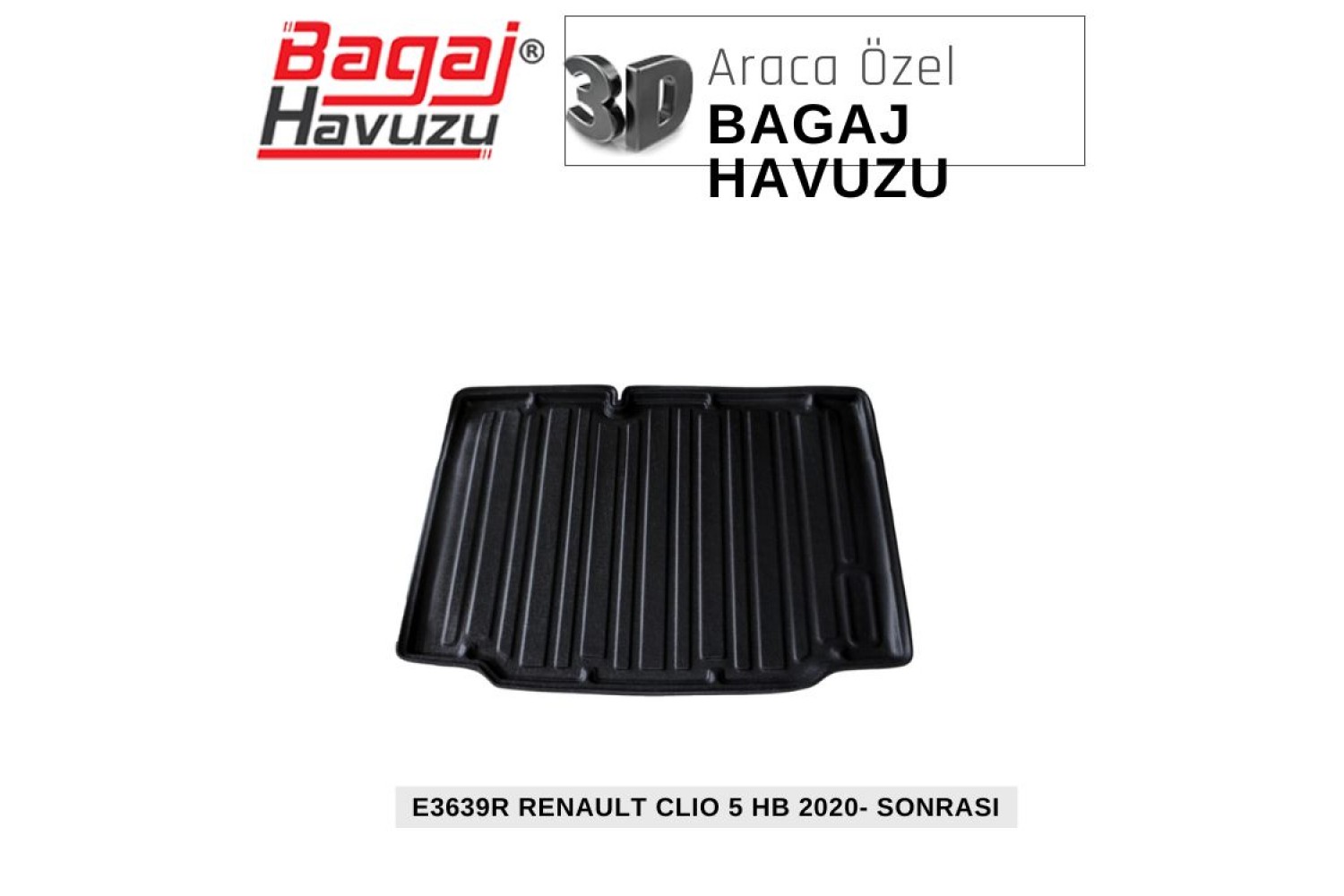 CLIO (V) HB 2020+ EKONOMİK SERİ BAGAJ HAVUZU