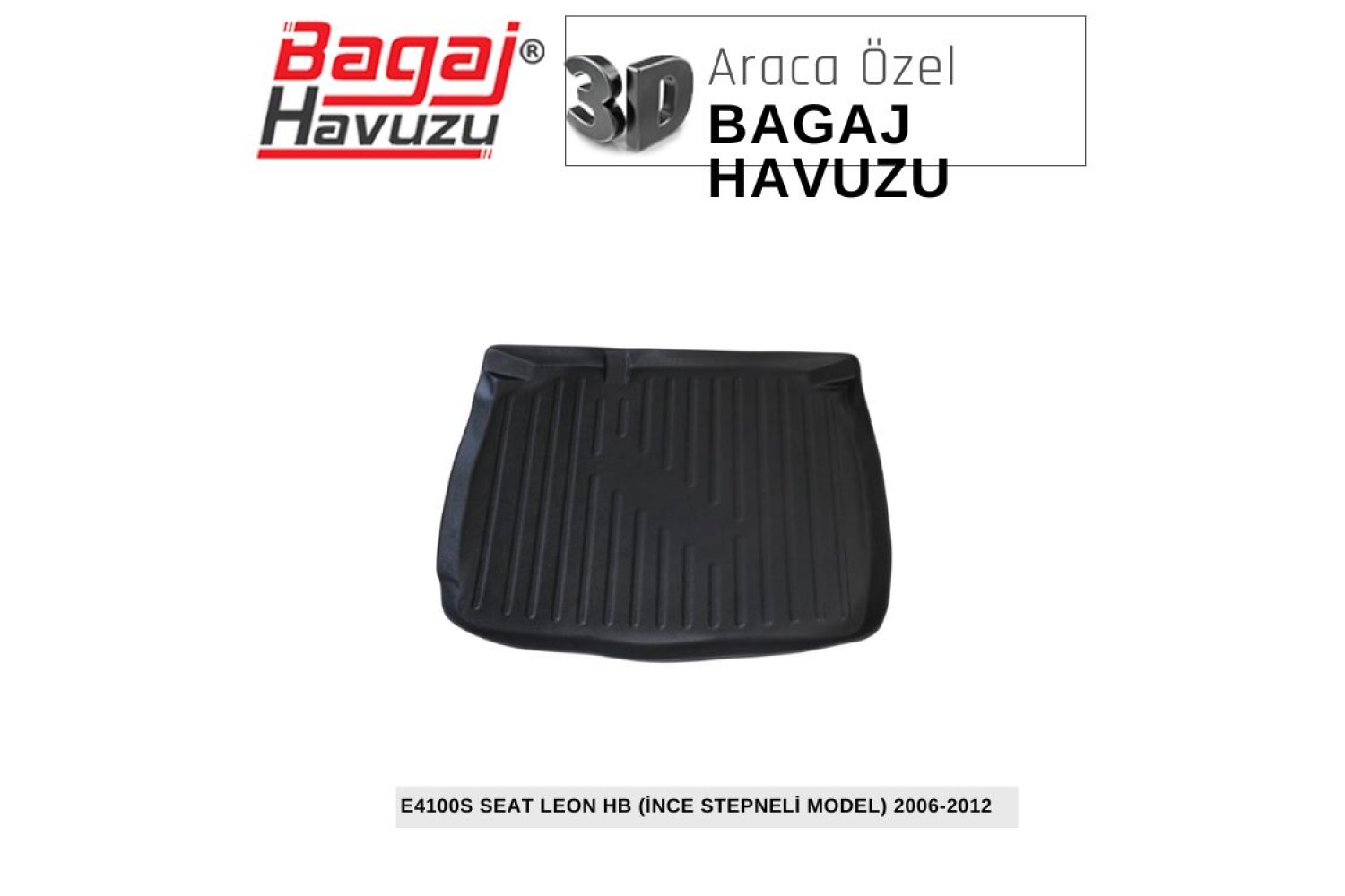 LEON (1P) HB 2006-2012 EKONOMİK SERİ BAGAJ HAVUZU