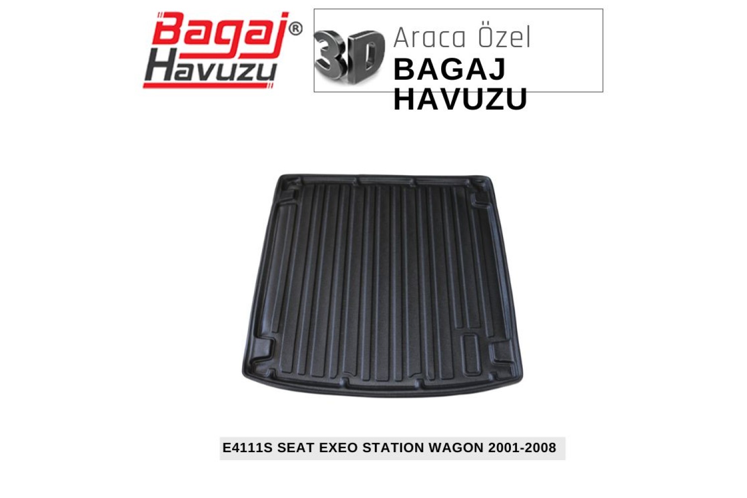 EXEO STW 2001-2008 EKONOMİK SERİ BAGAJ HAVUZU