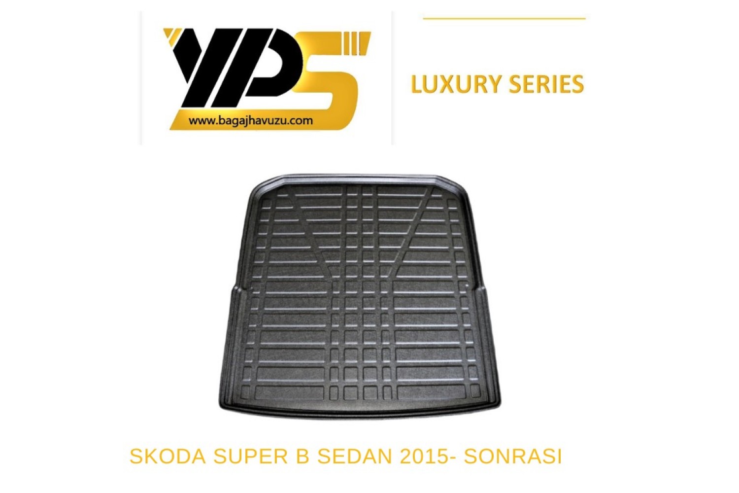SUPER B III (3V) SEDAN 2015-2023 LÜKS SERİ BAGAJ HAVUZU