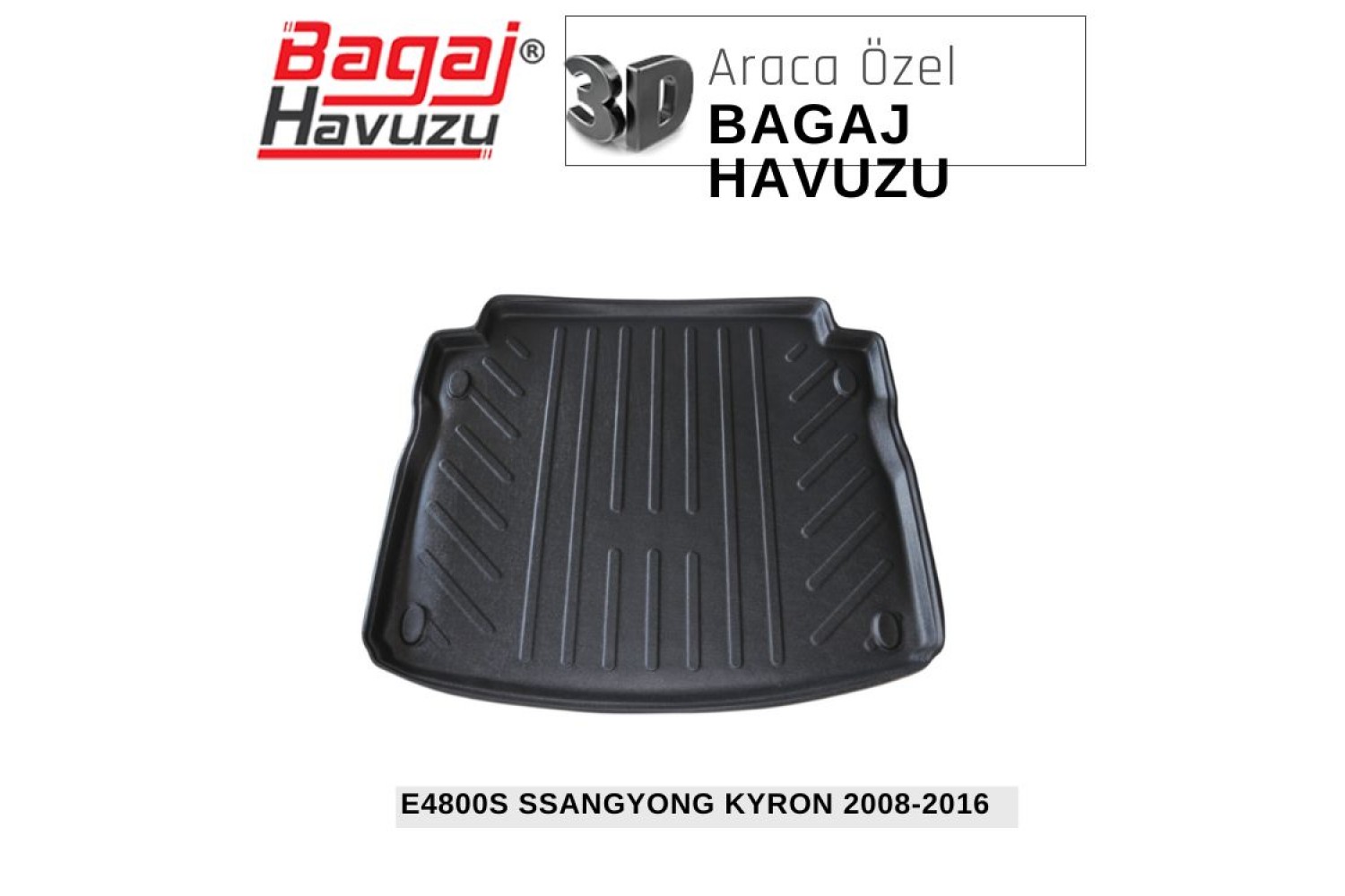 KYRON II 2008-2016 EKONOMİK SERİ BAGAJ HAVUZU