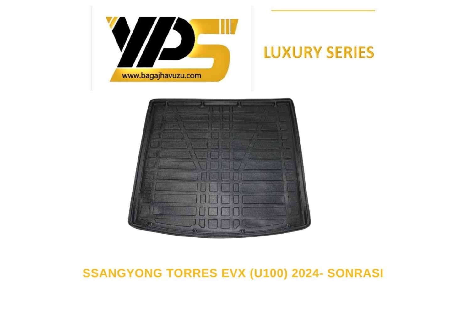 TORRES EVX (U100) 2024+ LÜKS SERİ BAGAJ HAVUZU