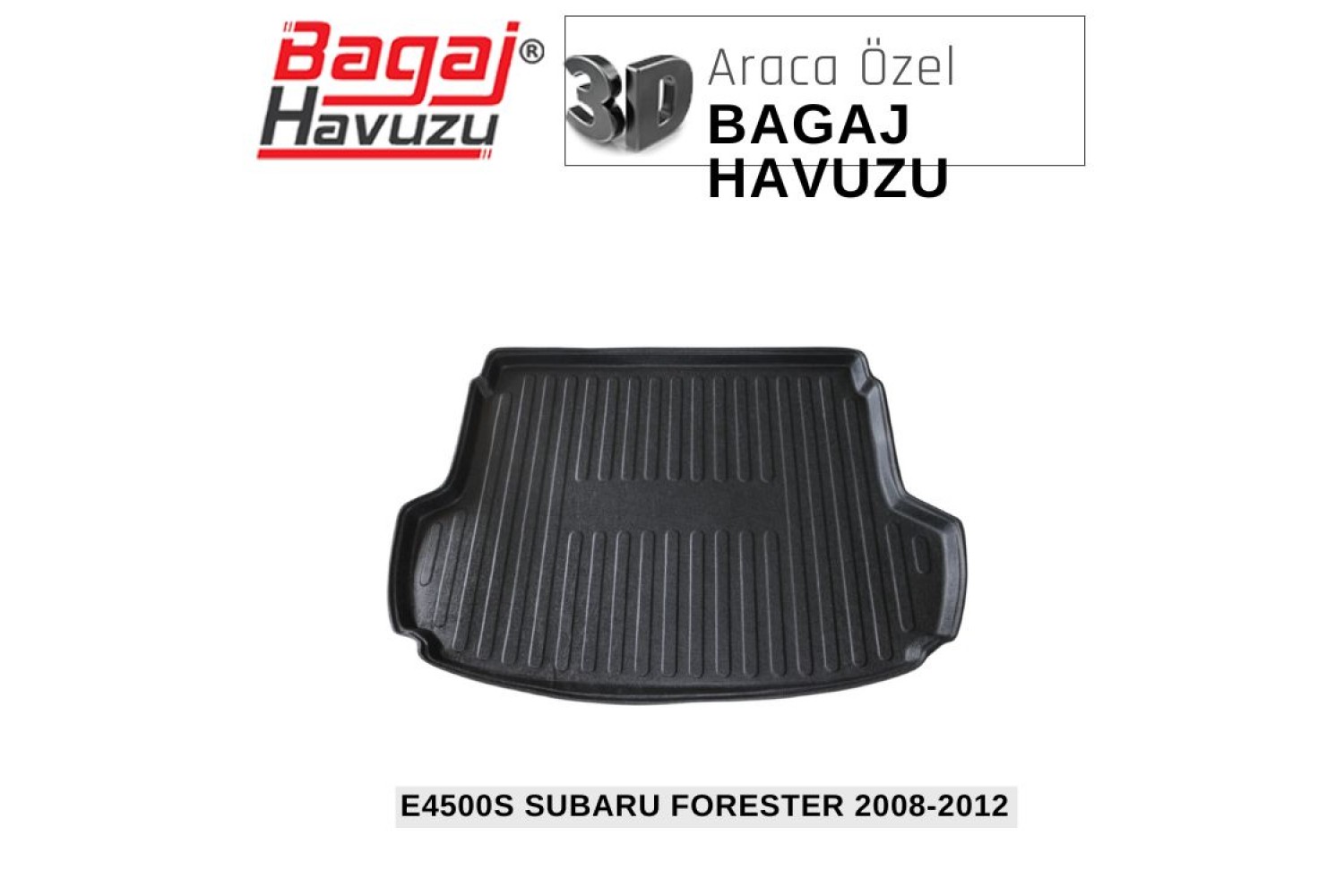 FORESTER III (SH) 2008-2012 EKONOMİK SERİ BAGAJ HAVUZU