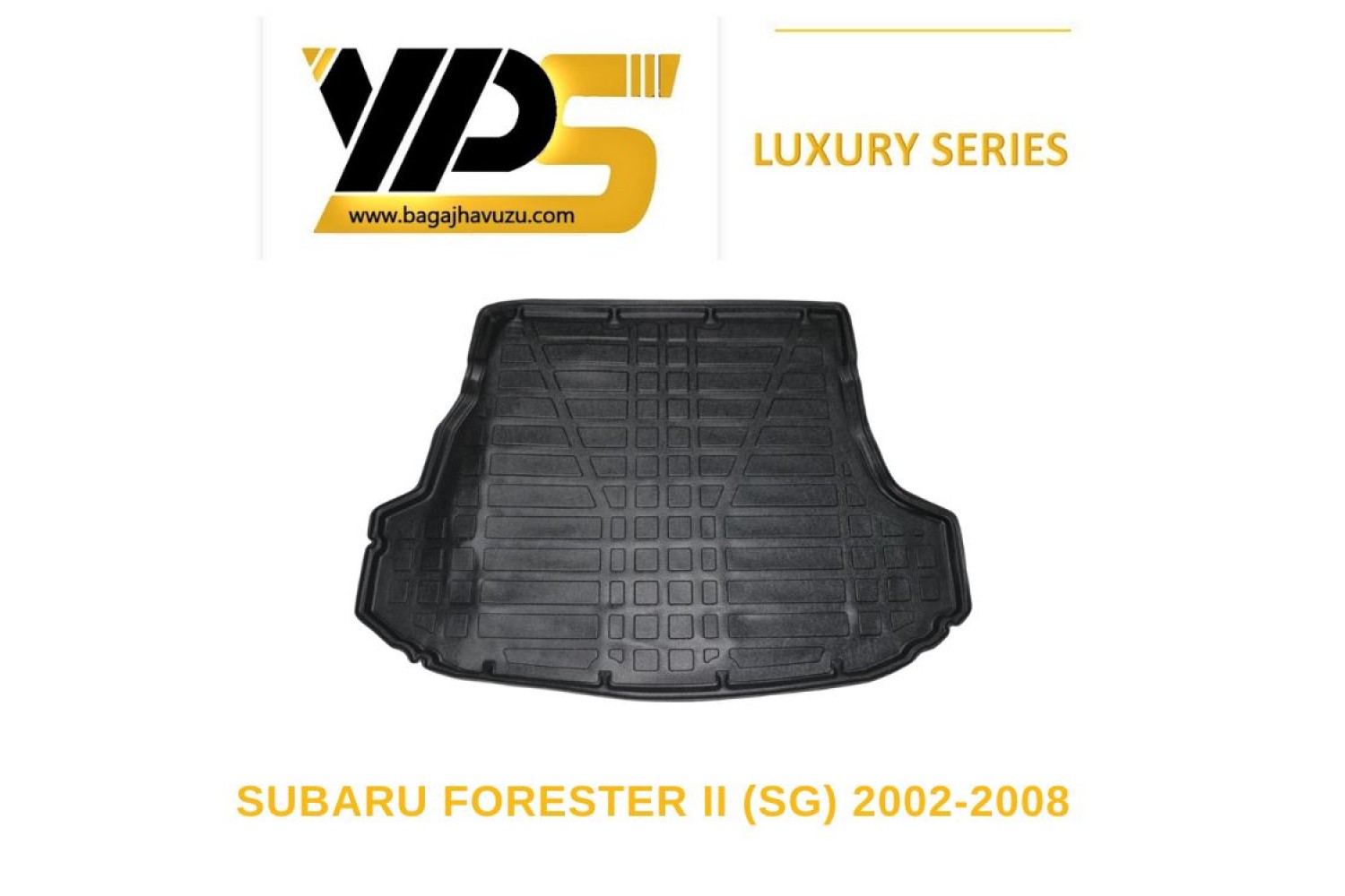 FORESTER II (SG) 2002-2008 LÜKS SERİ BAGAJ HAVUZU