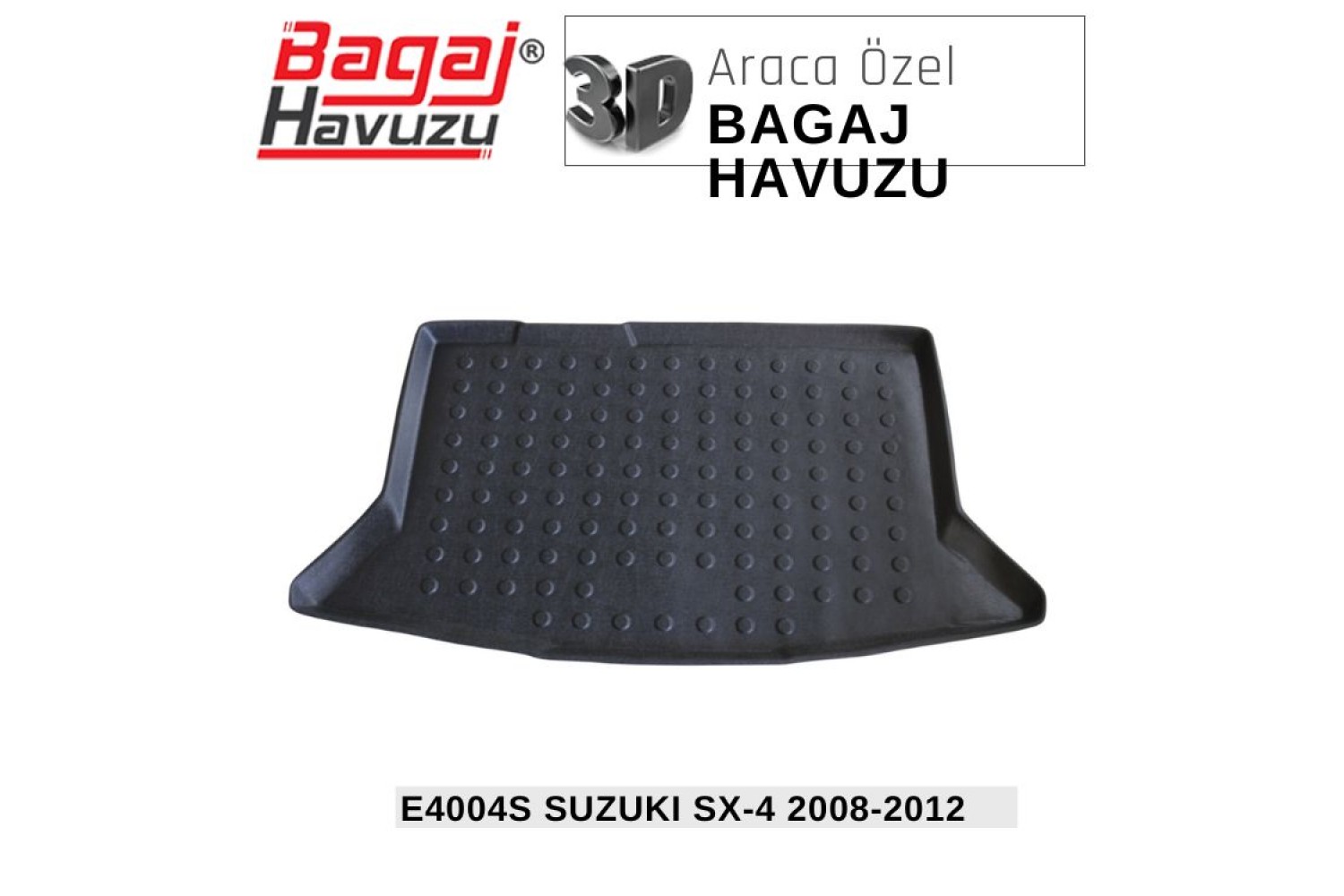 SX-4 2006-2012 EKONOMİK SERİ BAGAJ HAVUZU