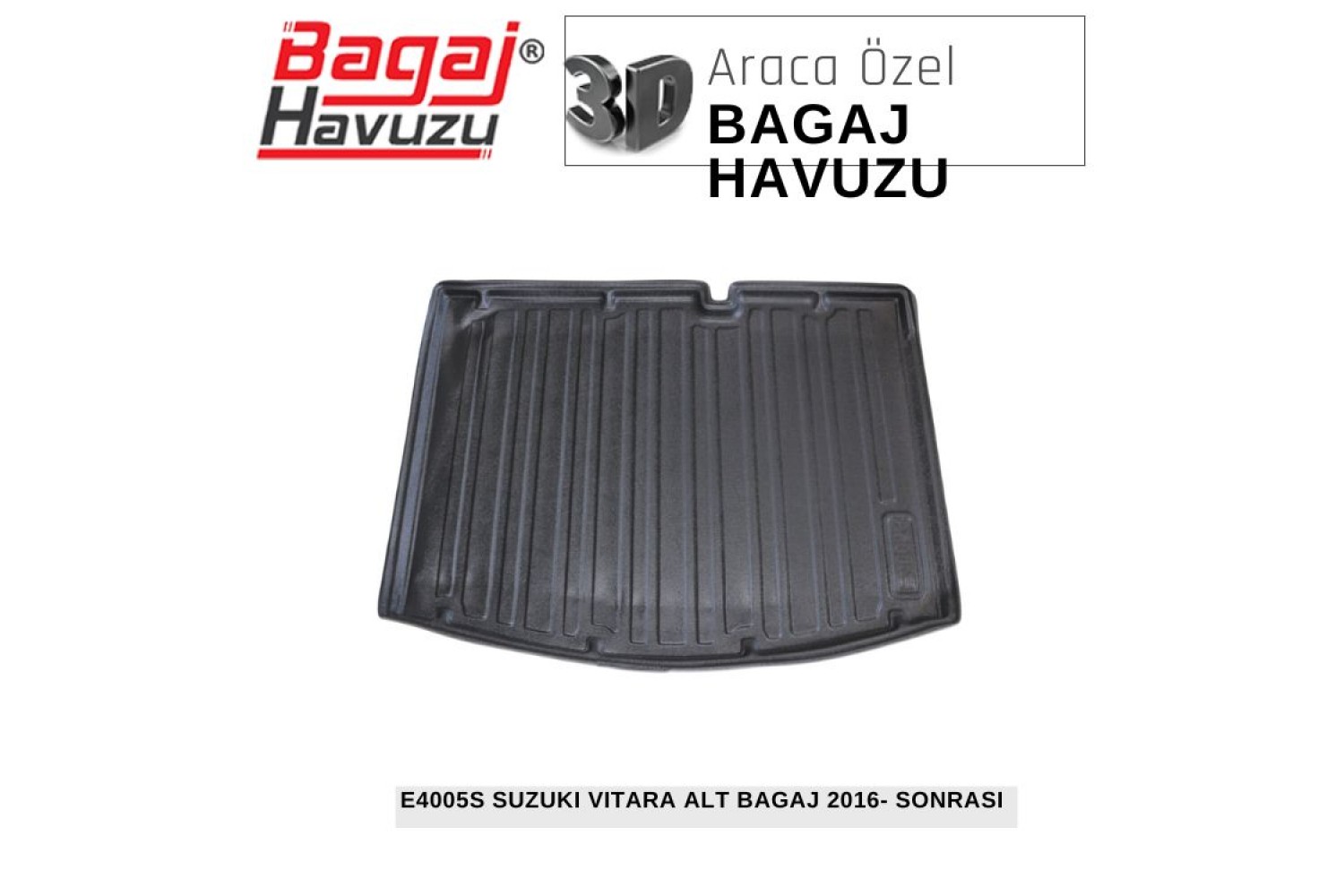 VITARA (LY) 2016-SONRASI EKONOMİK SERİ BAGAJ HAVUZU