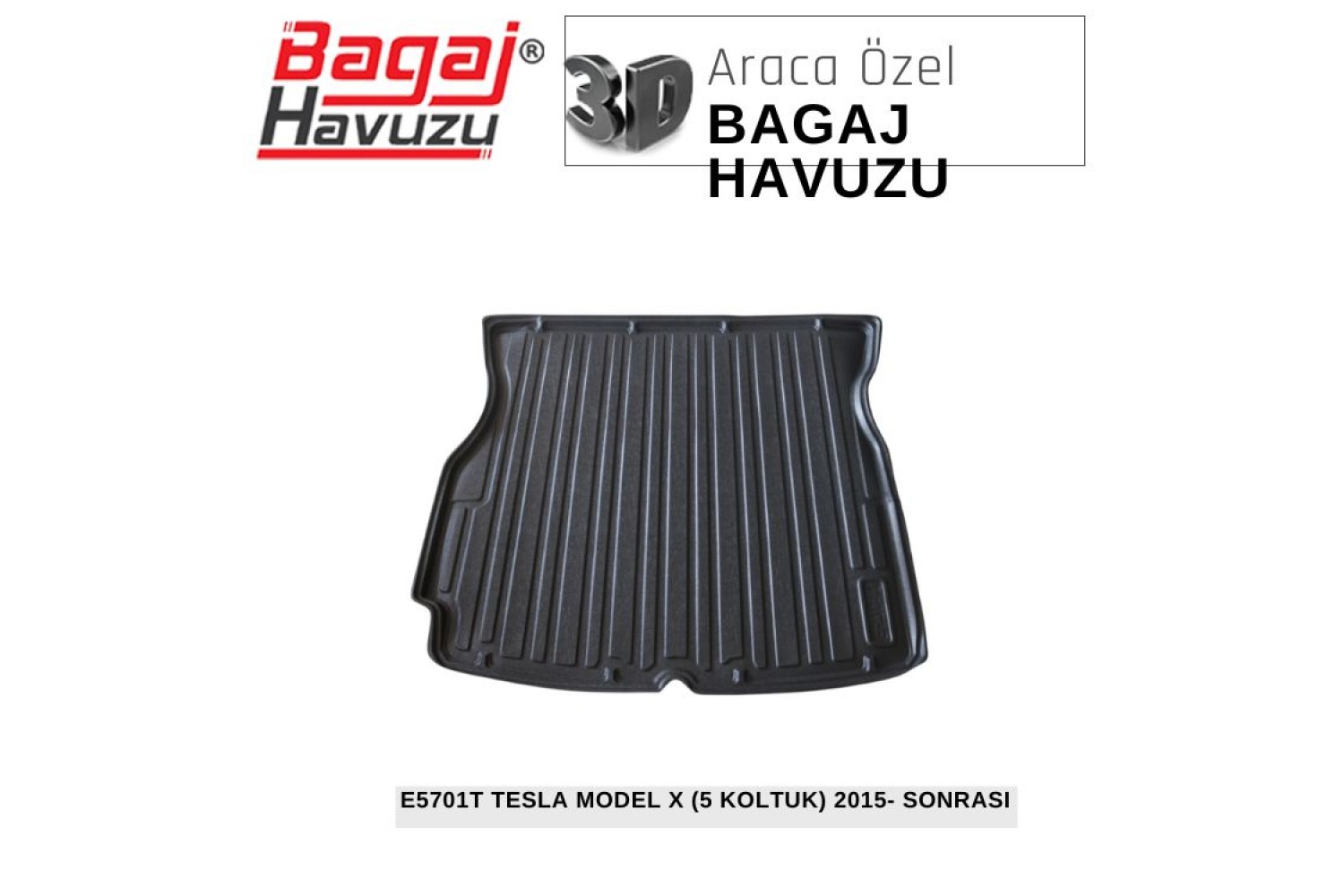 MODEL X 2015-SONRASI EKONOMİK SERİ BAGAJ HAVUZU