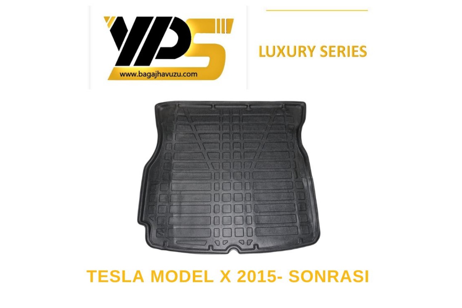 MODEL X 2015-SONRASI LÜKS SERİ BAGAJ HAVUZU