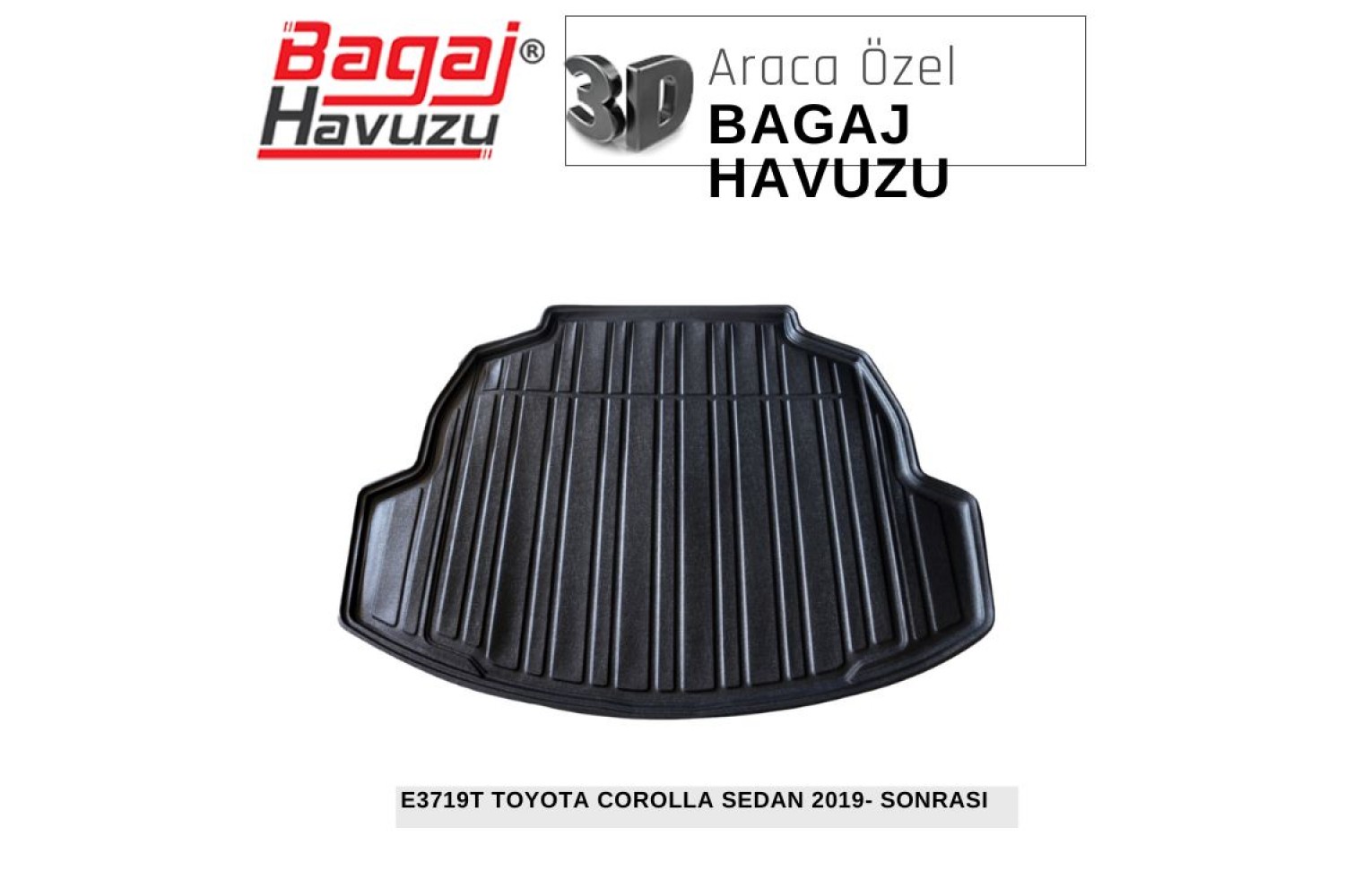 COROLLA (E210) SEDAN 2019-SONRASI EKONOMİK SERİ BAGAJ HAVUZU
